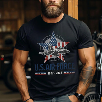 U.S. Air Force Proud Legacy of Strength Precision and Service in Defense of American Freedom T-Shirt