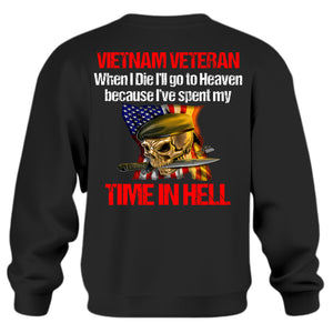 Vietnam Veteran Pride and Humor Statement Sweatshirt