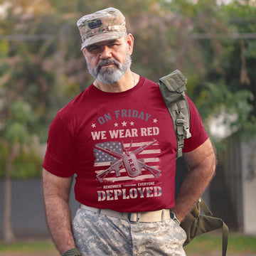 On Friday We Wear Red Remember Everyone Deployed Proud US Military Veteran T-Shirt