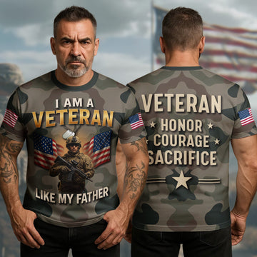 I Am a Veteran Like My Father Carrying the Legacy of Service Honor and American Pride All-over Print T-Shirt