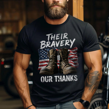 Their Bravery Our Thanks Proud US Military Veteran Honor and Patriotic Pride T-Shirt