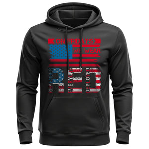 On Fridays We Wear Red Remember Everyone Hoodie