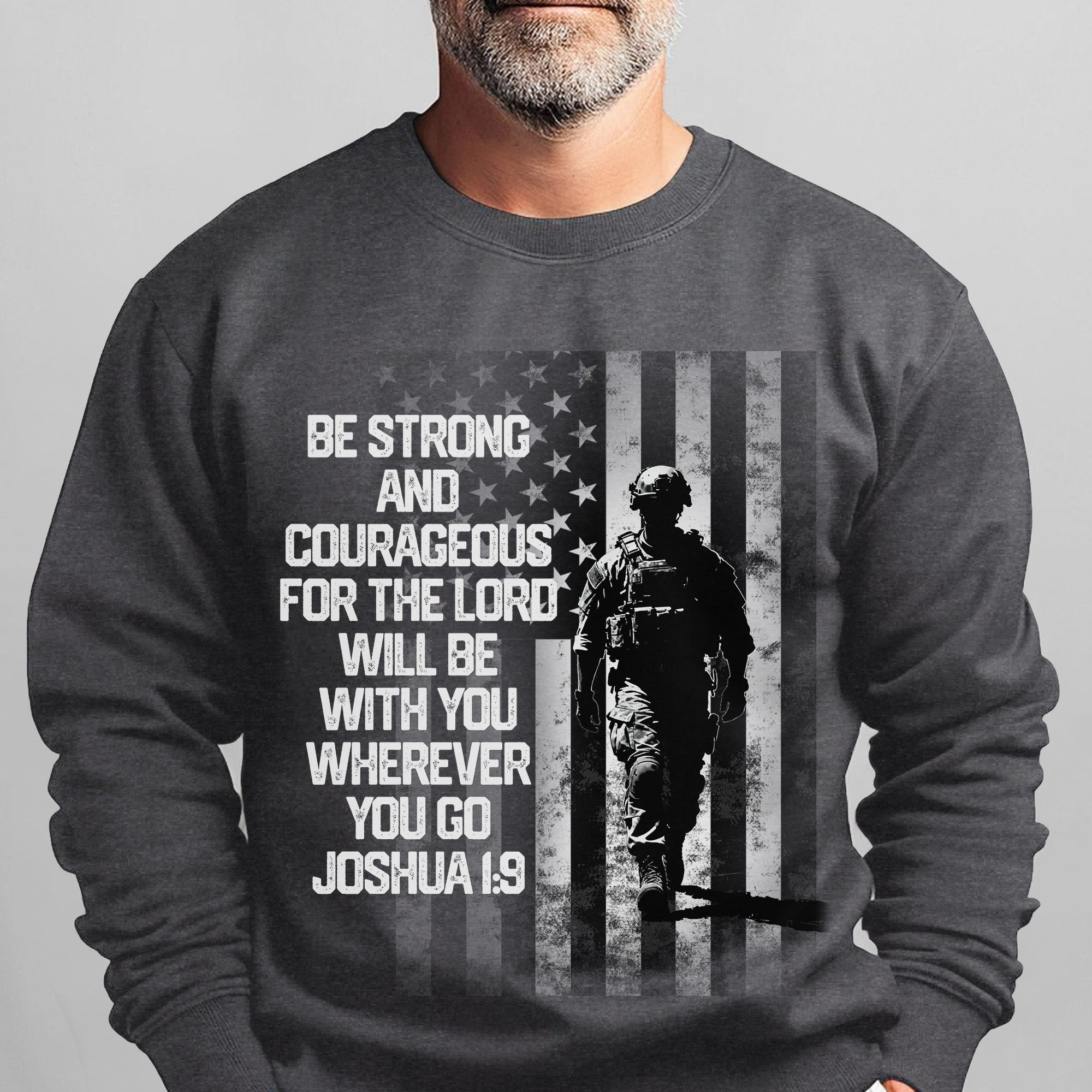 Be Strong and Courageous for the Lord Sweatshirt