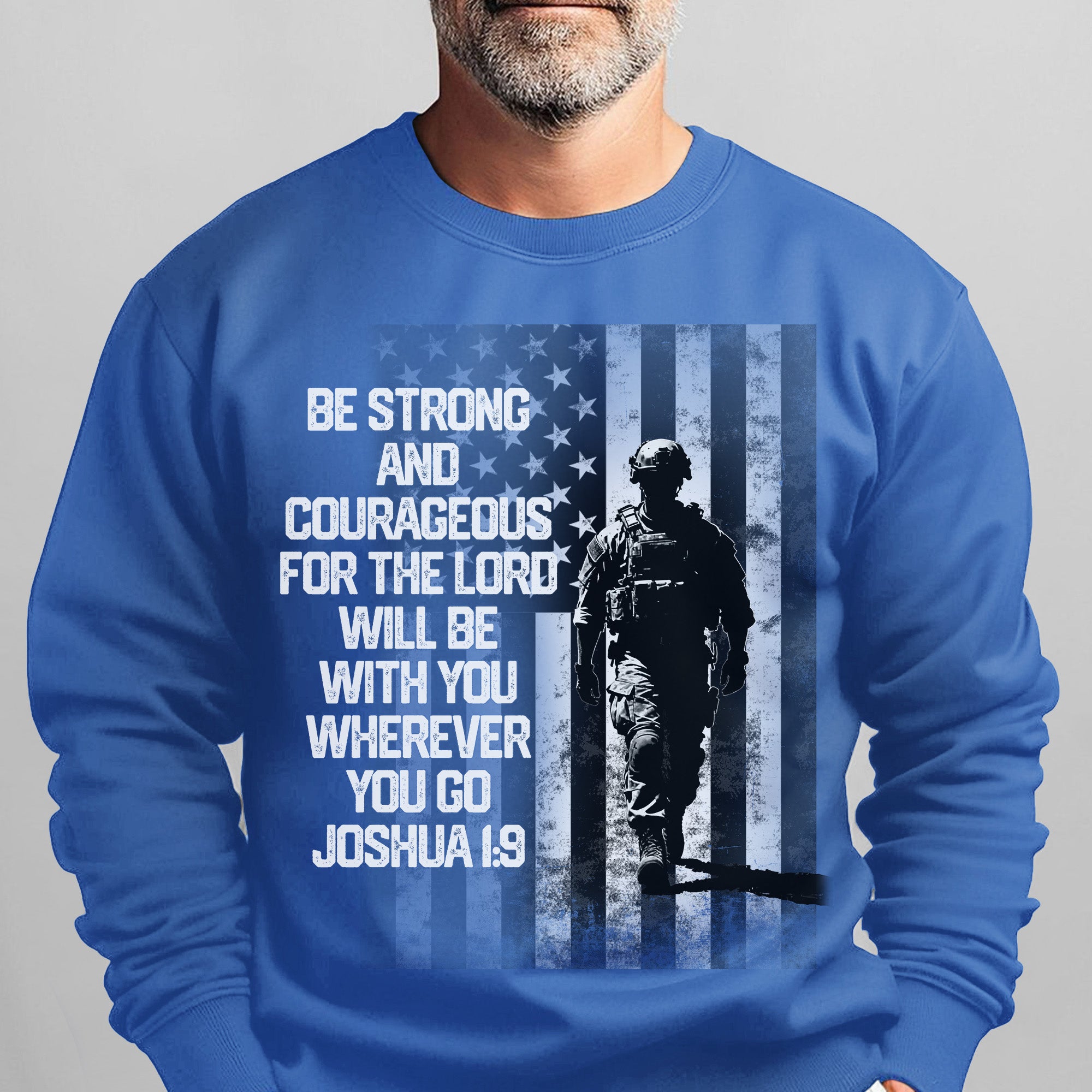 Be Strong and Courageous for the Lord Sweatshirt