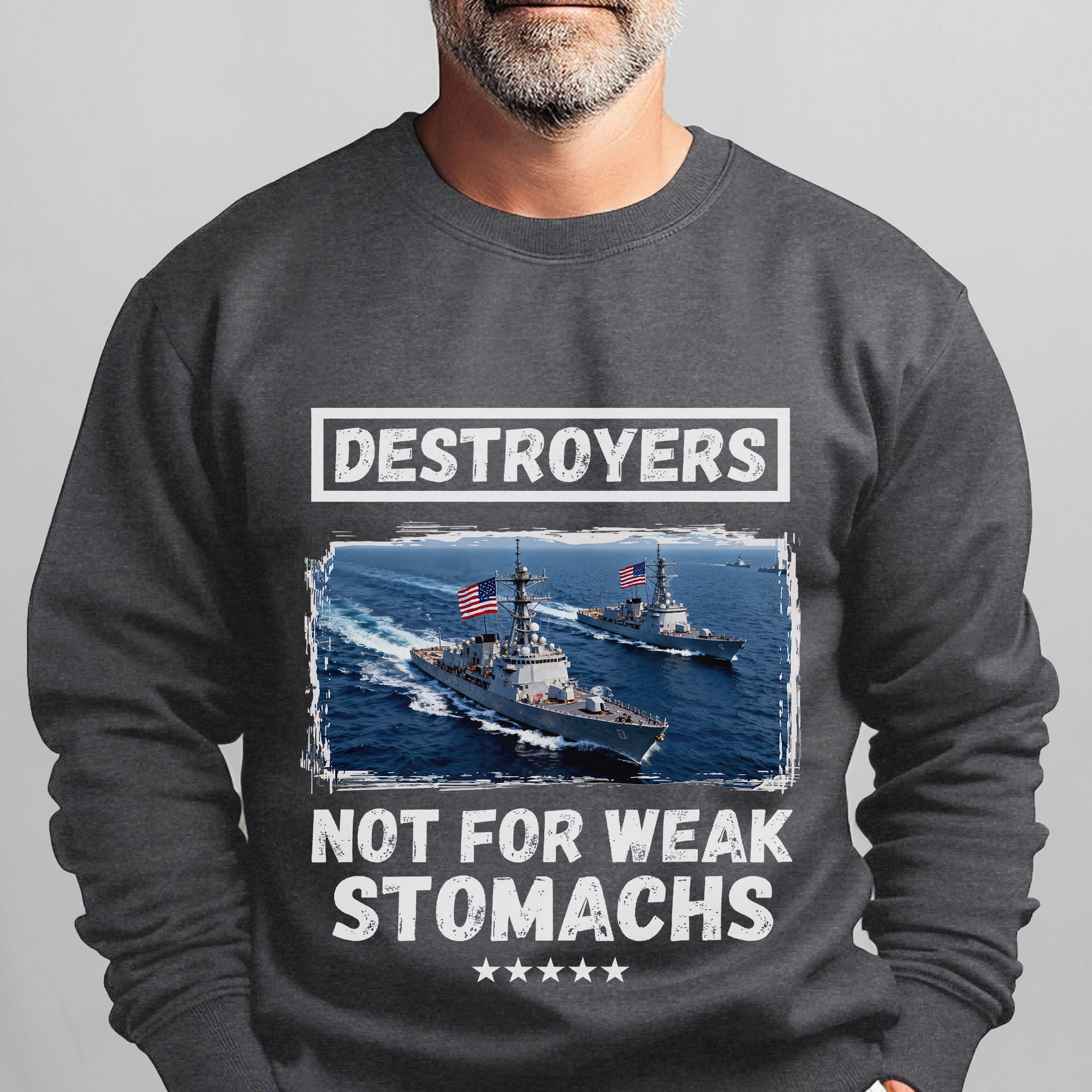 Destroyers Not for Weak Stomachs US Sweatshirt