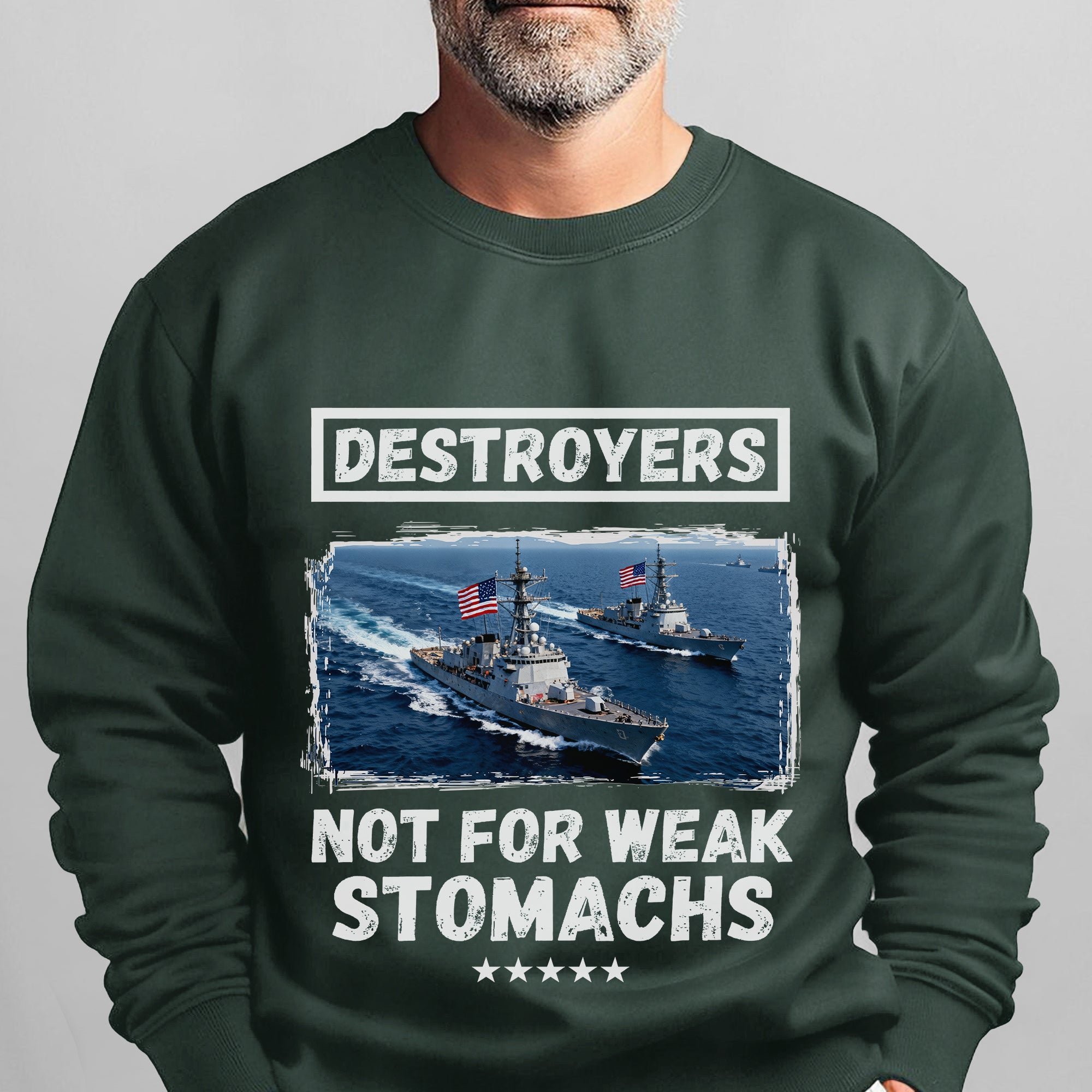 Destroyers Not for Weak Stomachs US Sweatshirt