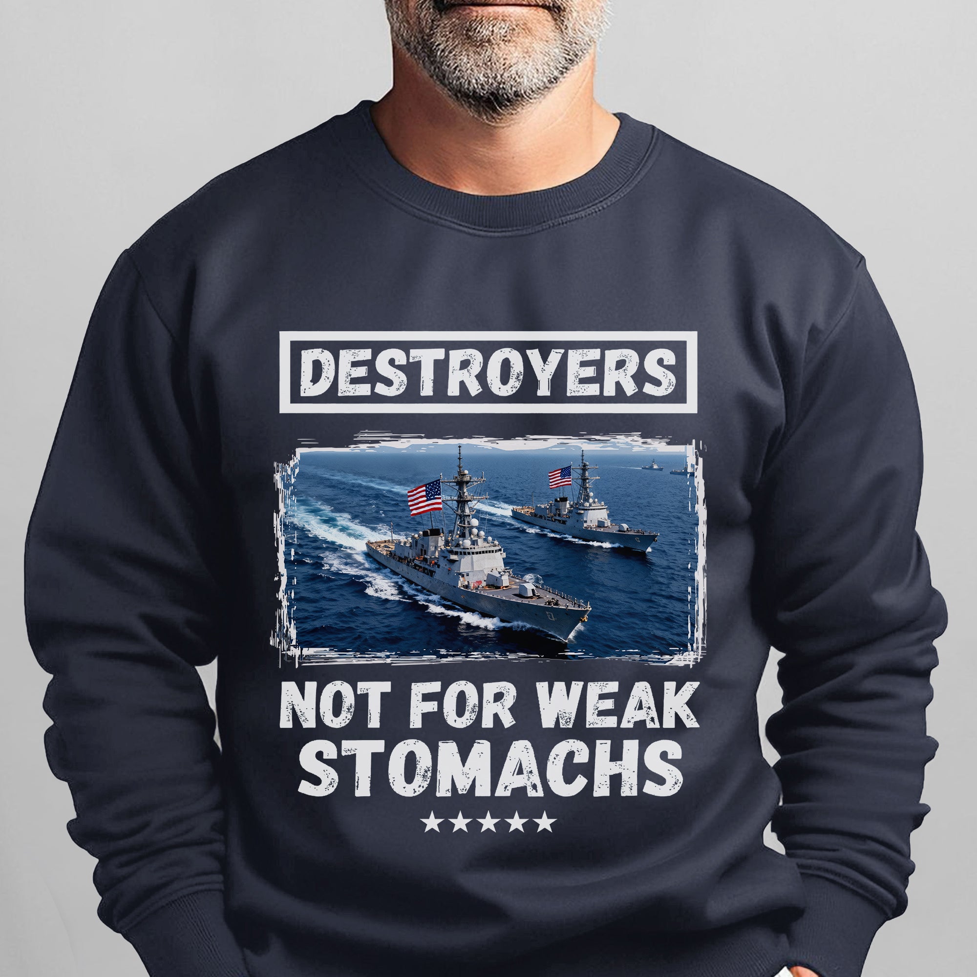 Destroyers Not for Weak Stomachs US Sweatshirt