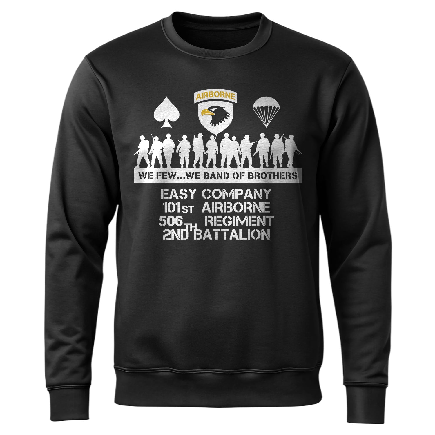 Airborne We Few We Band of Brothers Sweatshirt