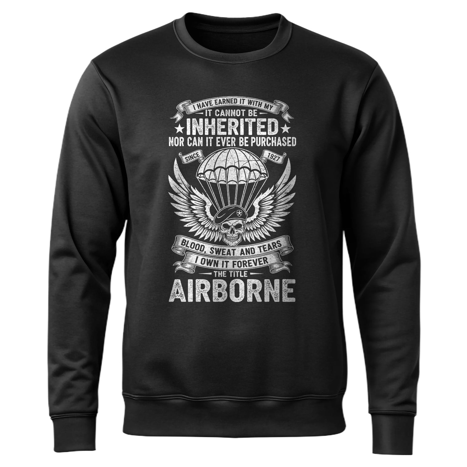 I Earned It with Blood Sweat and Tears Sweatshirt