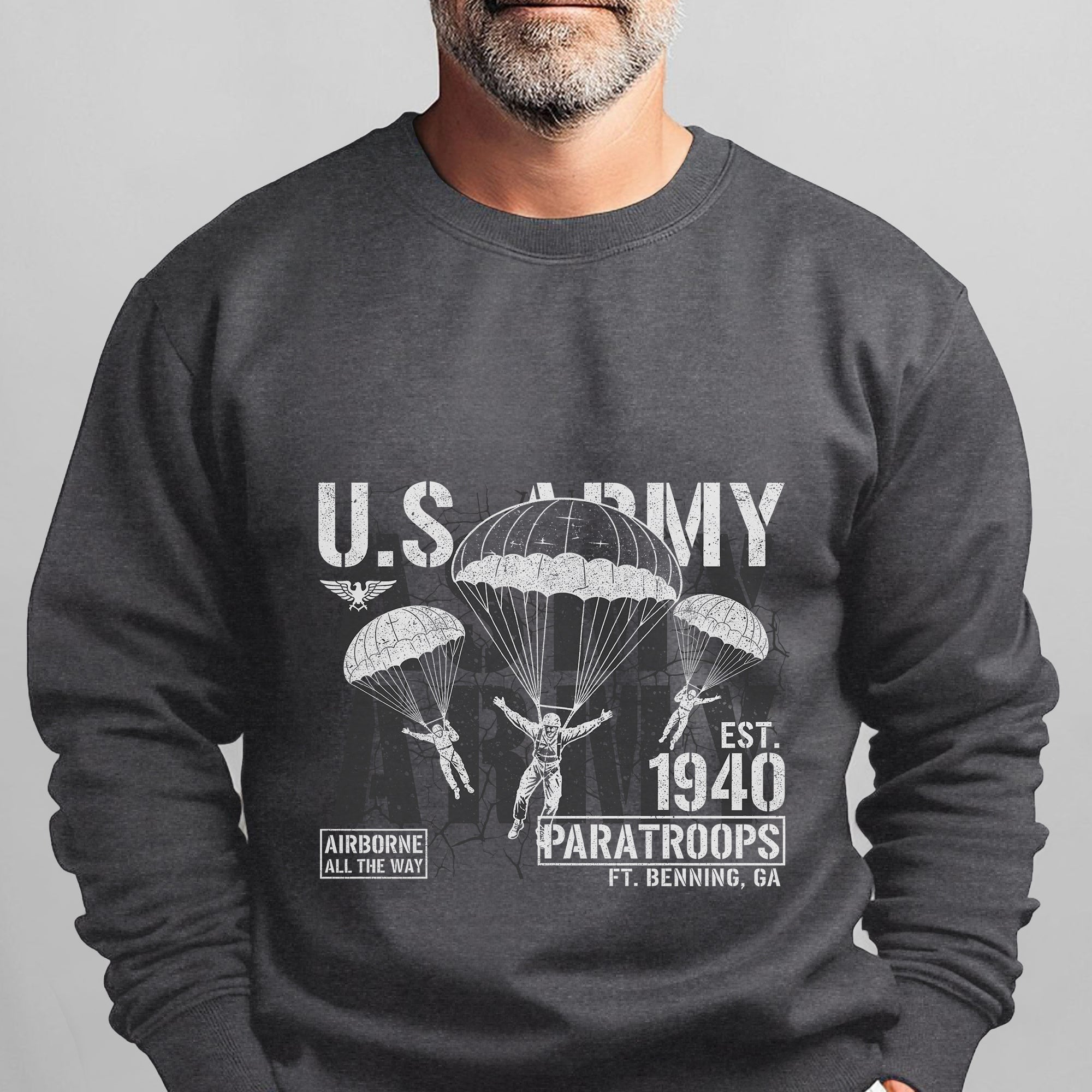 US Army Airborne All the Way Est 1940 Sweatshirt