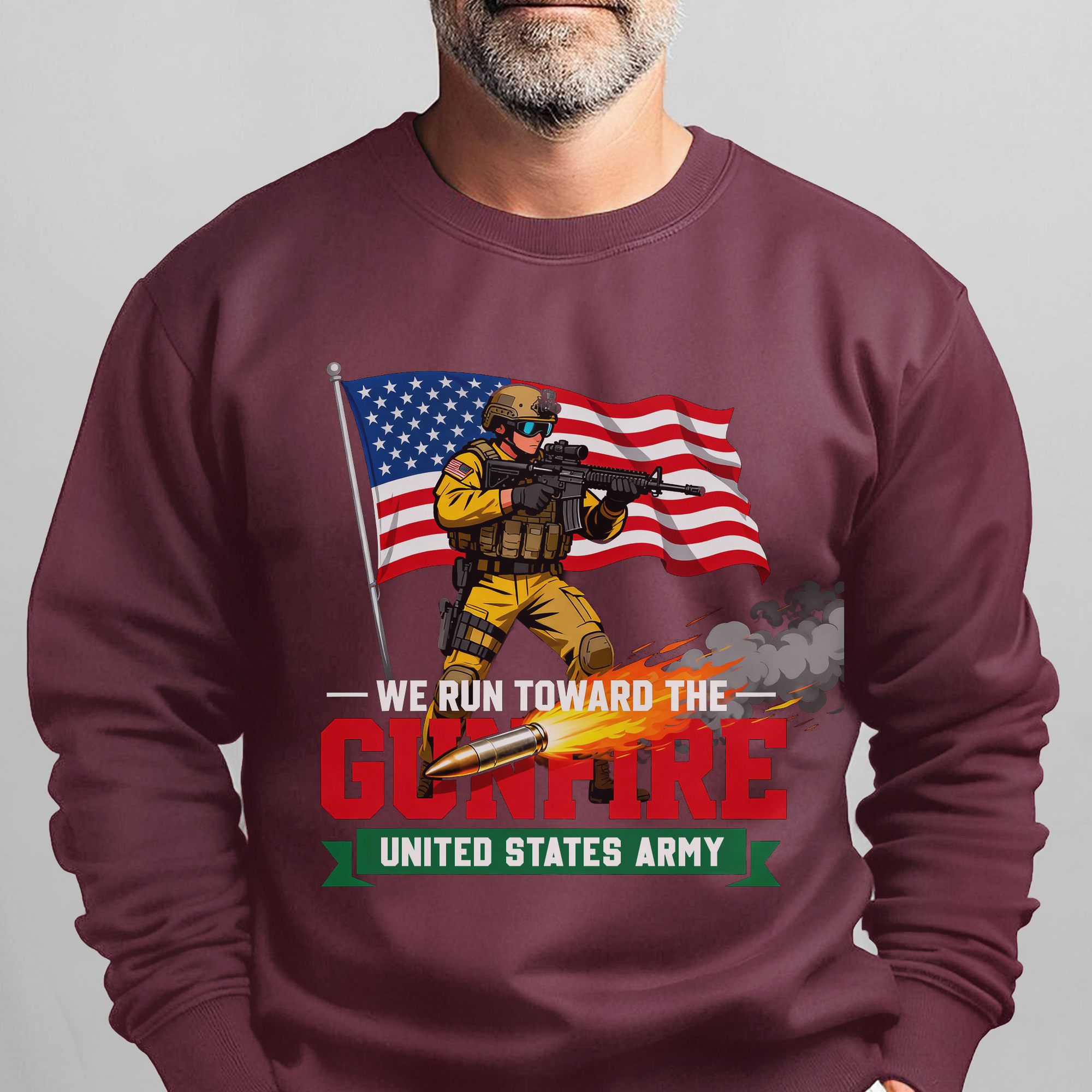 We Run Toward the Gunfire United States Sweatshirt