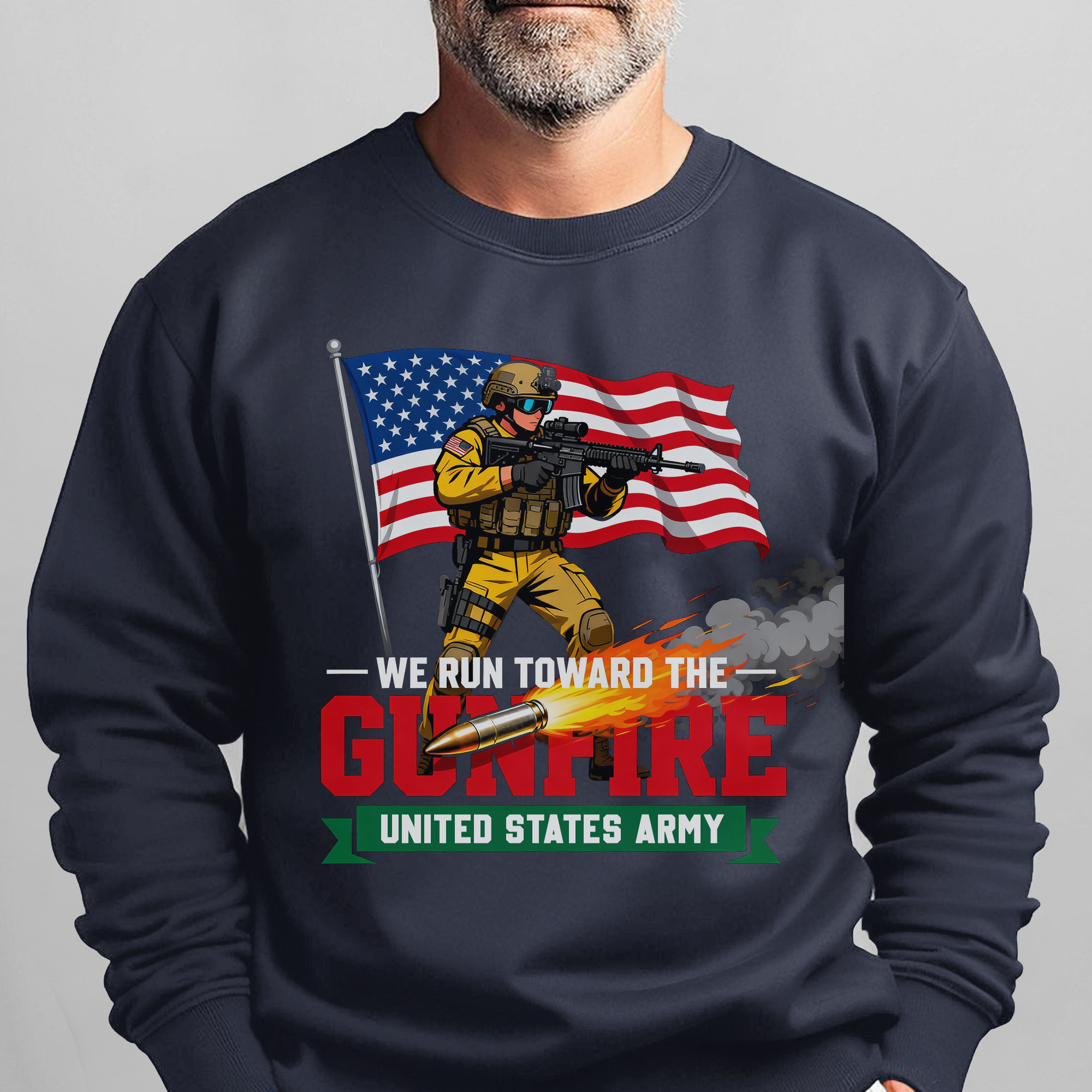 We Run Toward the Gunfire United States Sweatshirt
