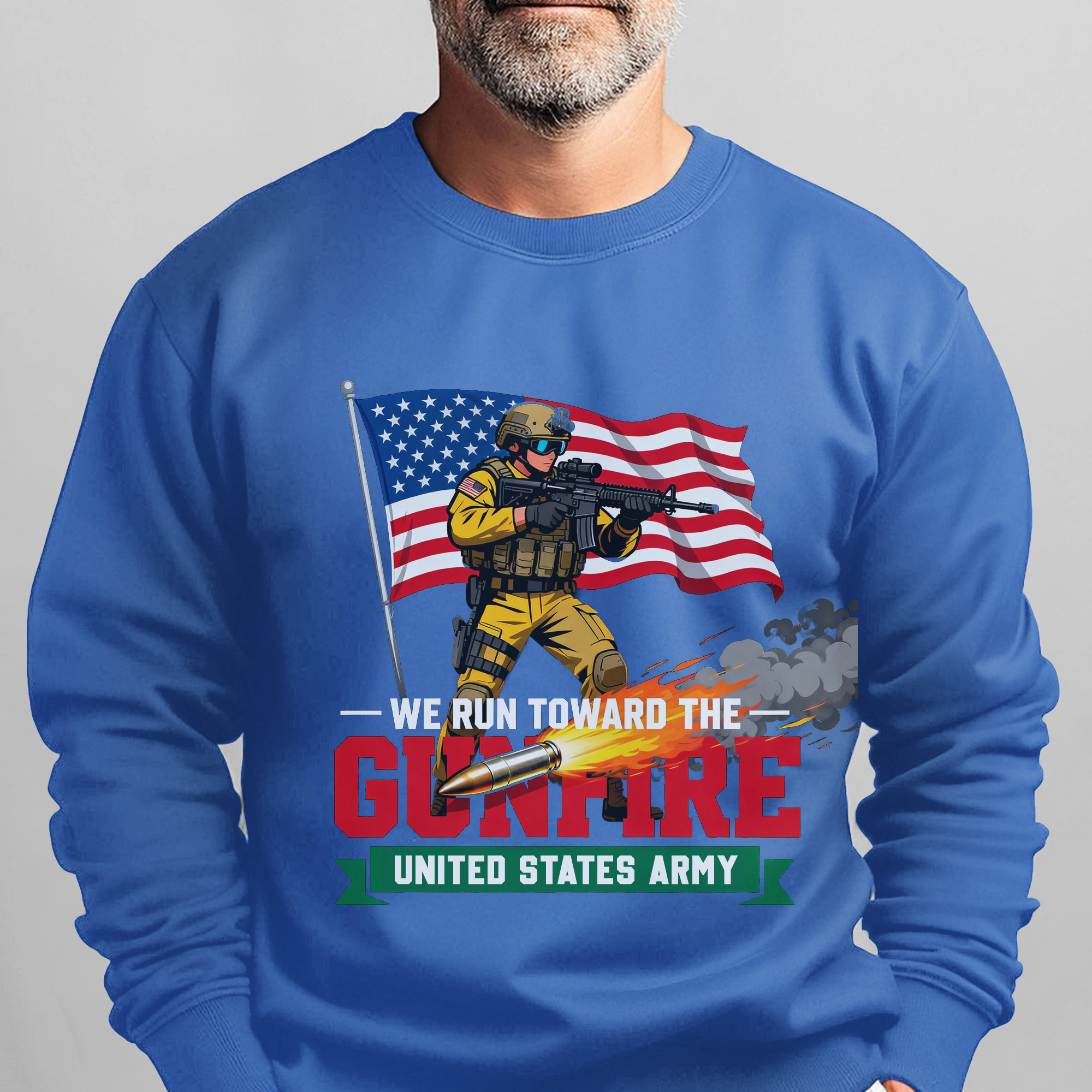 We Run Toward the Gunfire United States Sweatshirt