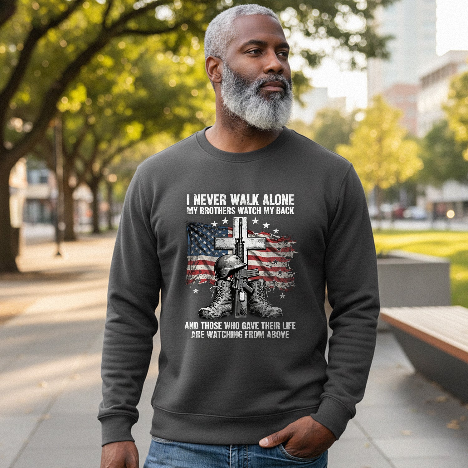 I Never Walk Alone My Brothers Watch My Sweatshirt