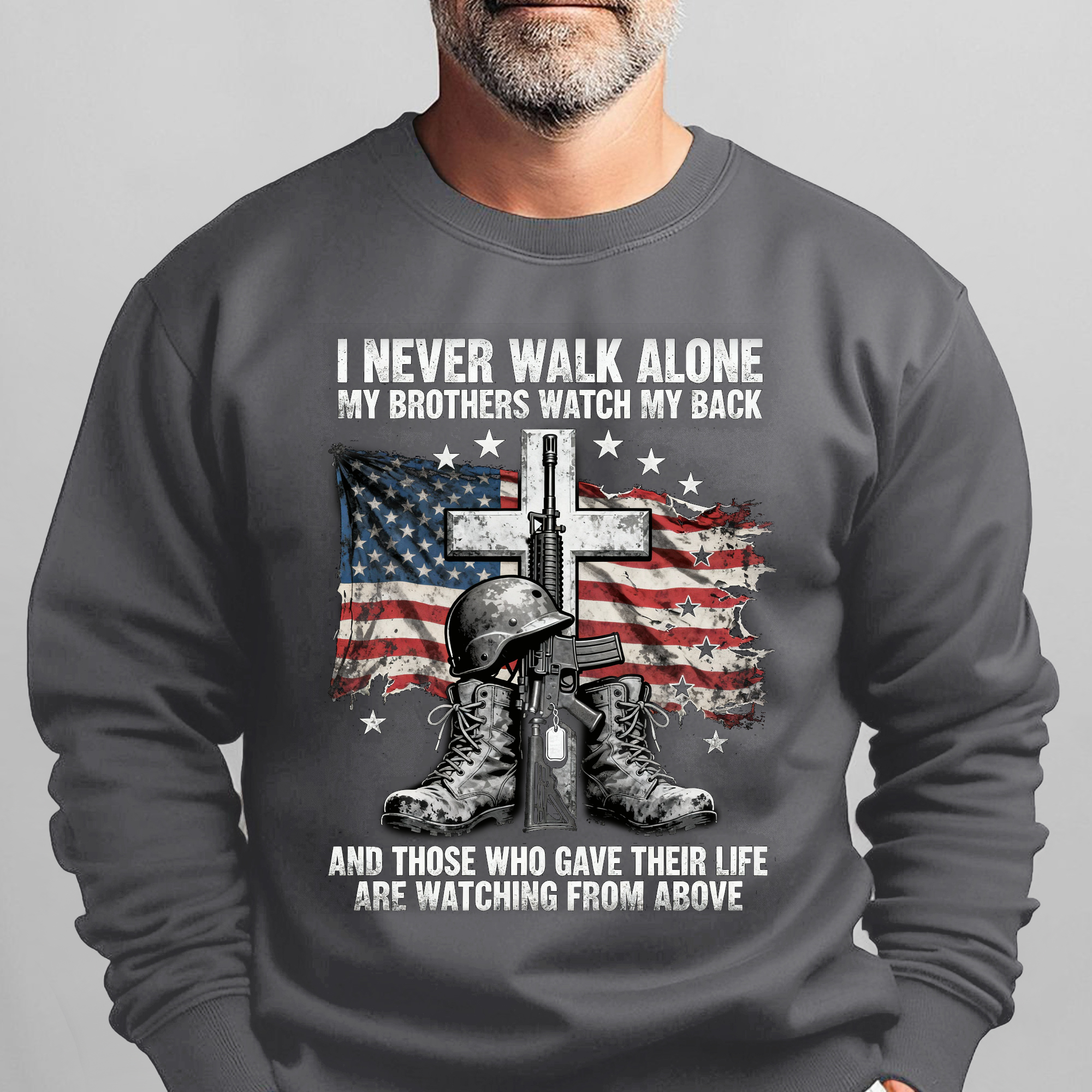 I Never Walk Alone My Brothers Watch My Sweatshirt