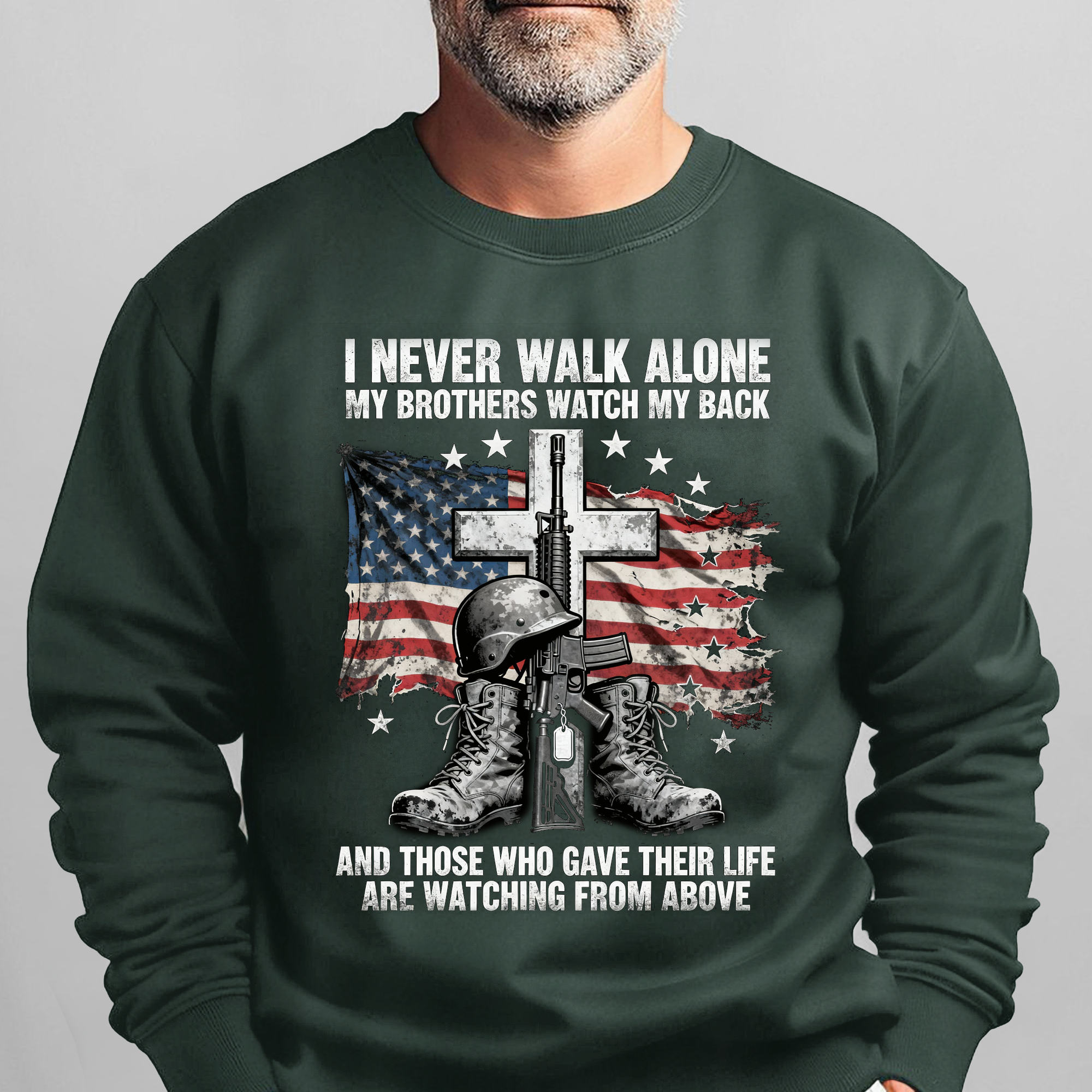 I Never Walk Alone My Brothers Watch My Sweatshirt