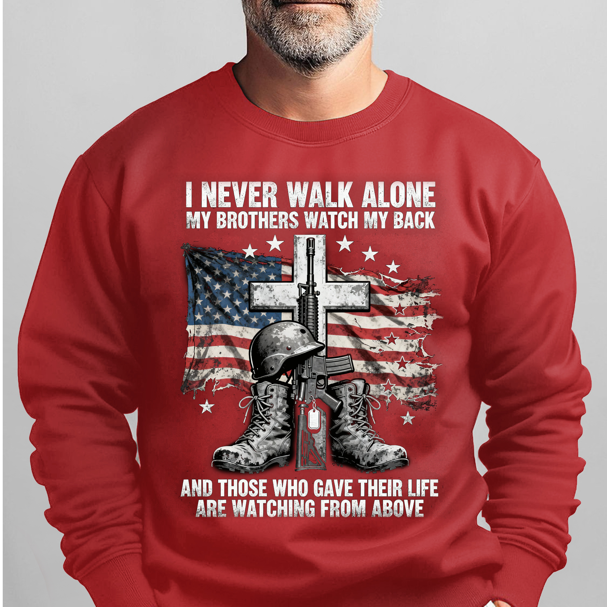 I Never Walk Alone My Brothers Watch My Sweatshirt
