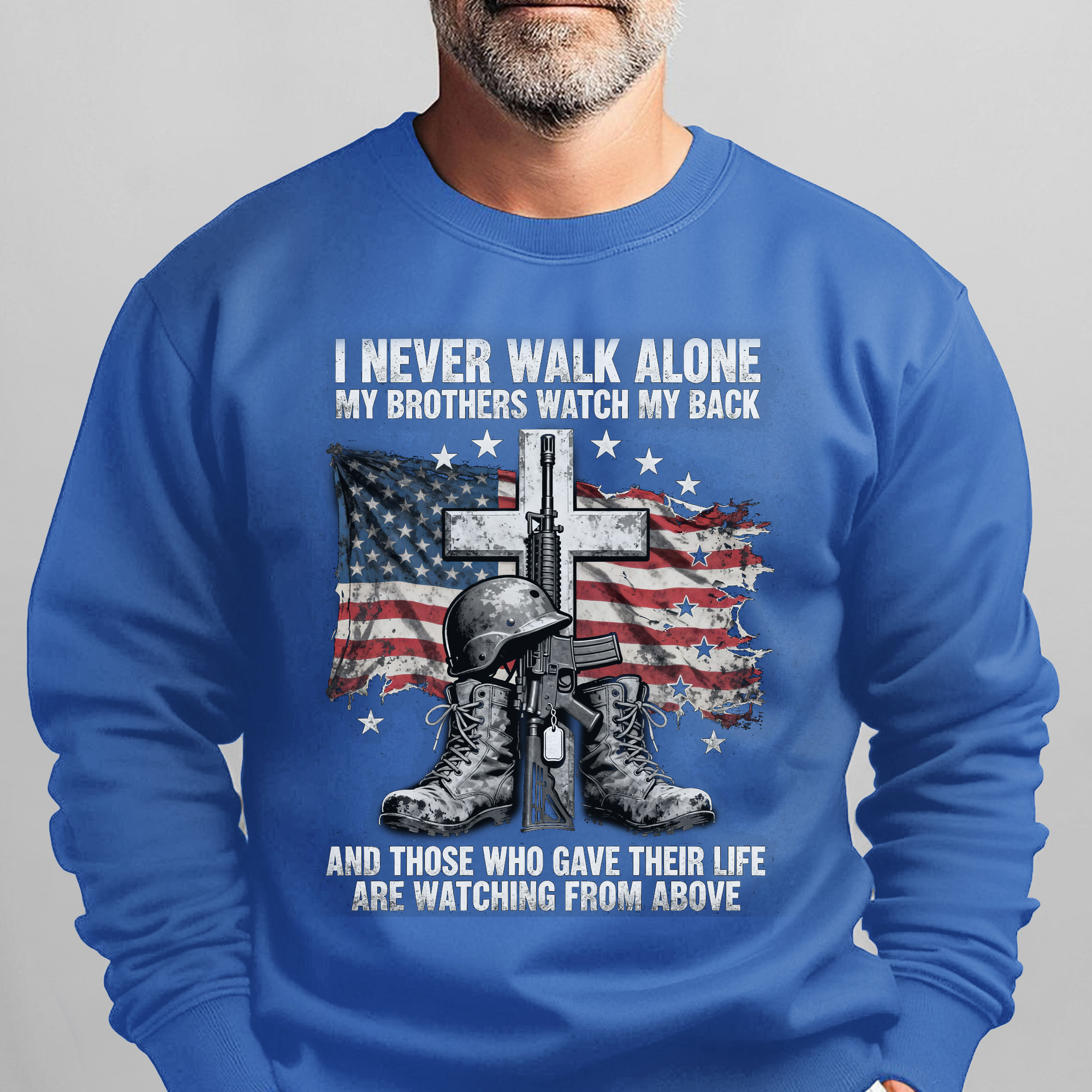 I Never Walk Alone My Brothers Watch My Sweatshirt