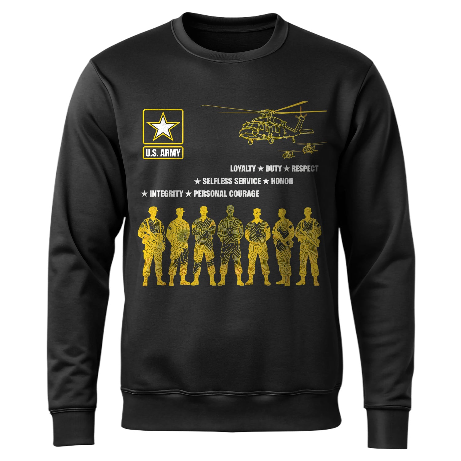 US Army Loyalty Duty Respect Selfless Sweatshirt