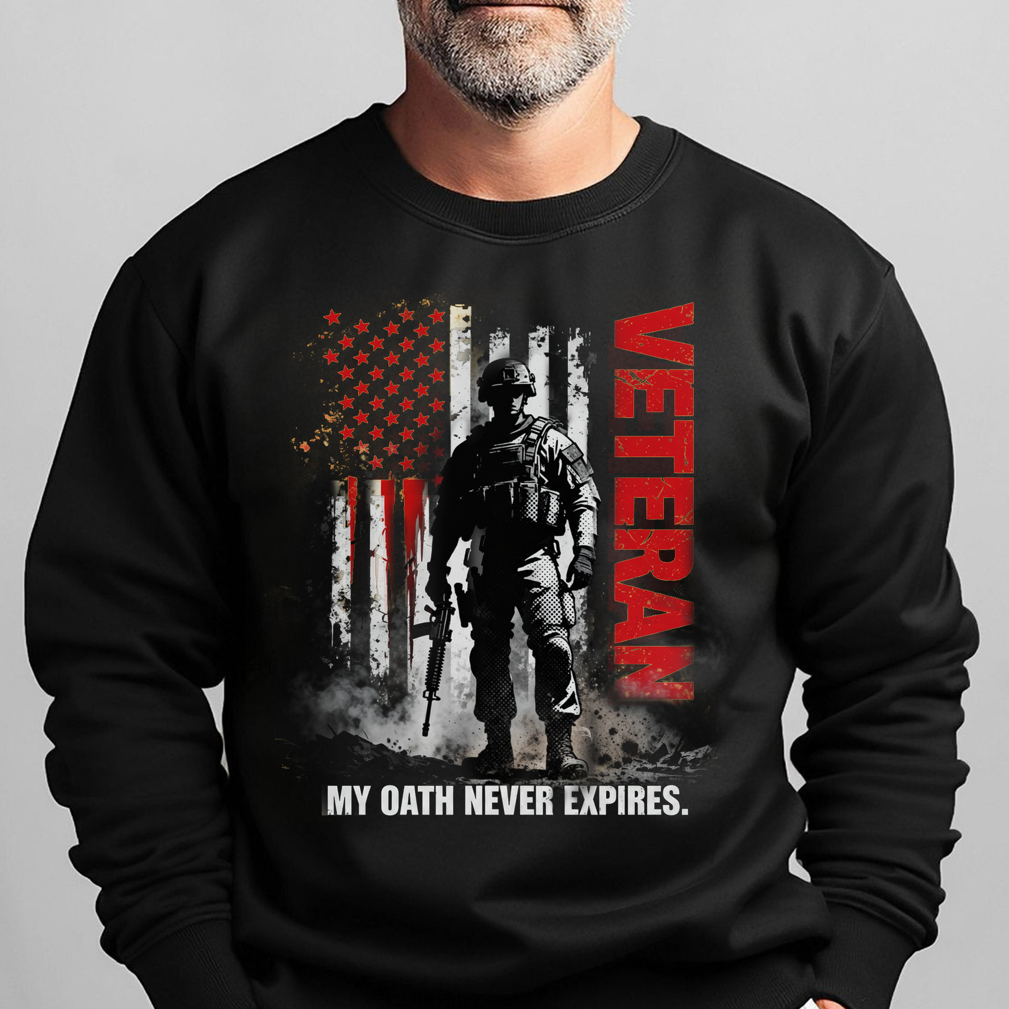Veteran My Oath Never Expires Military Sweatshirt