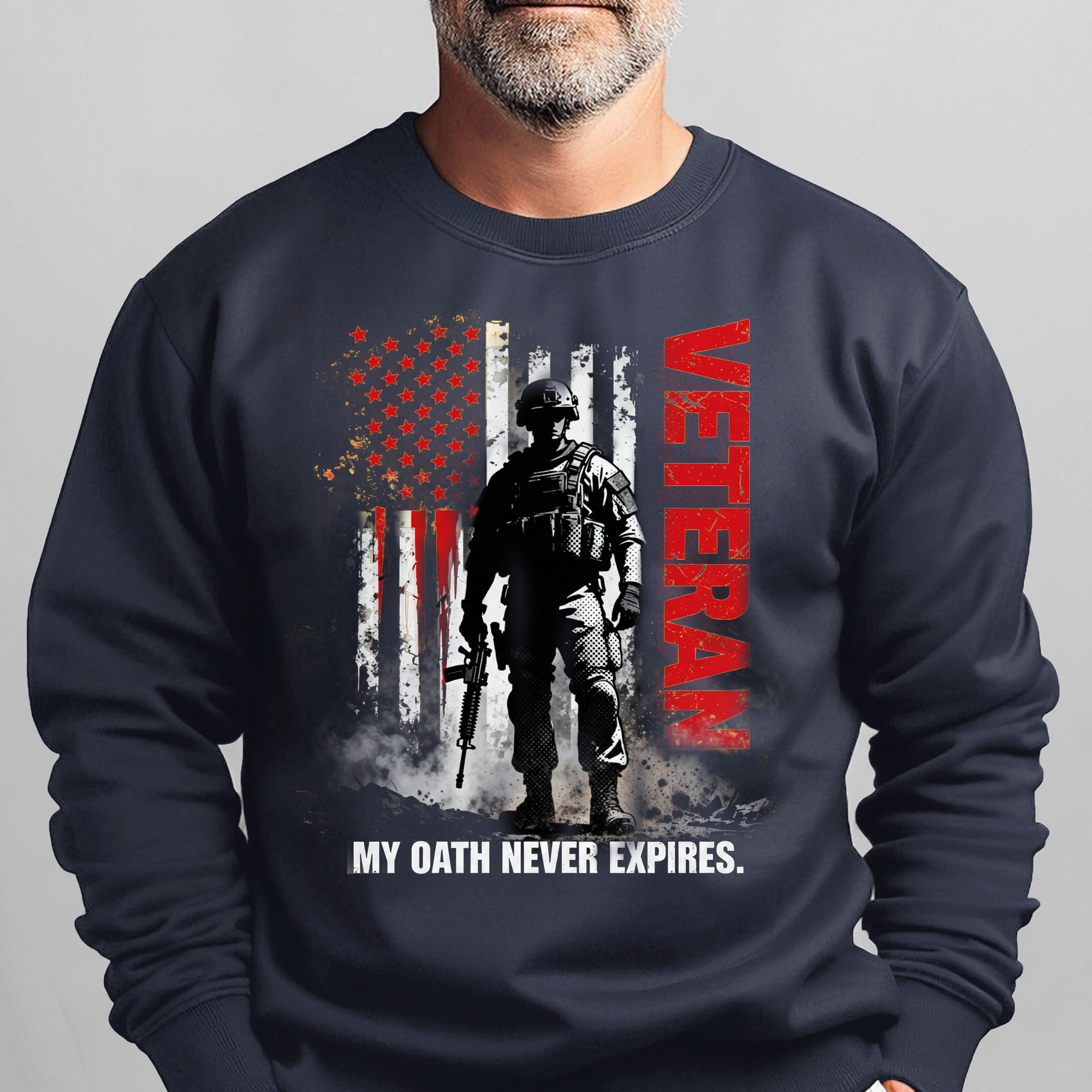 Veteran My Oath Never Expires Military Sweatshirt