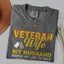 Veteran Wife My Husband Risked His Life to Save Strangers Imagine What He'd Do to Protect Me T-Shirt