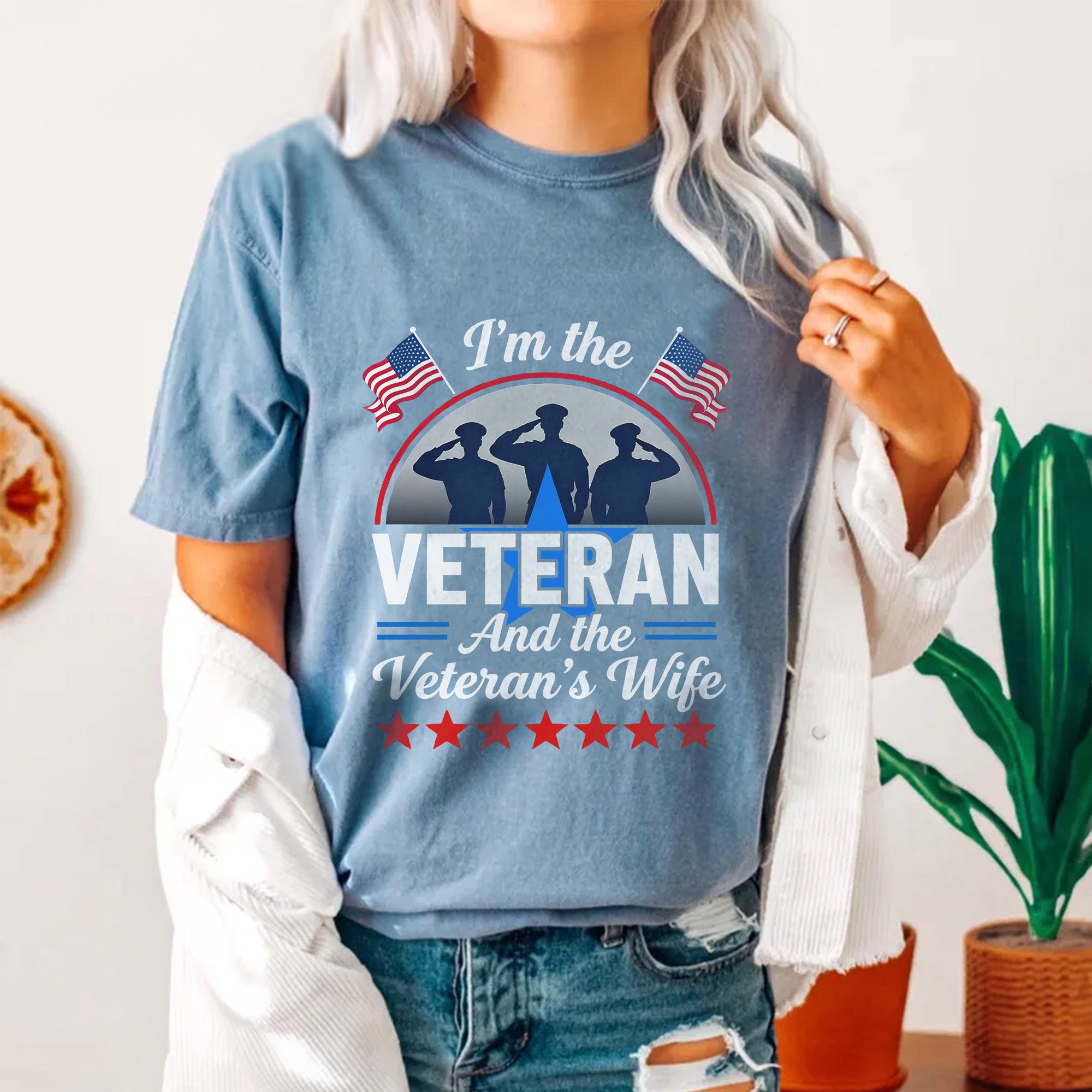 I’m the Veteran and Wife Comfort Colors T-Shirt