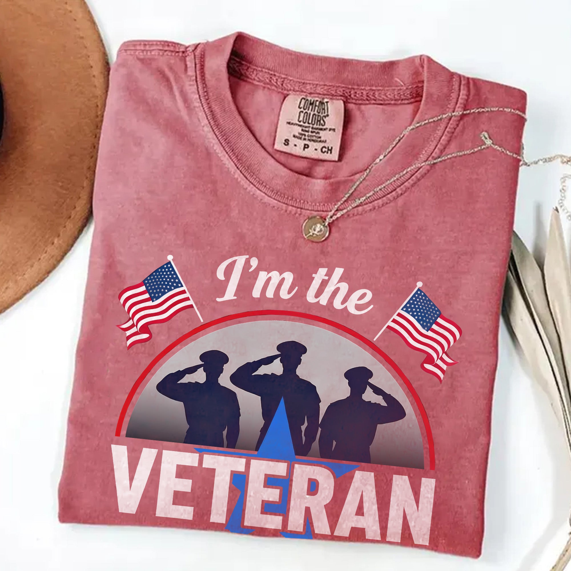 I’m the Veteran and Wife Comfort Colors T-Shirt