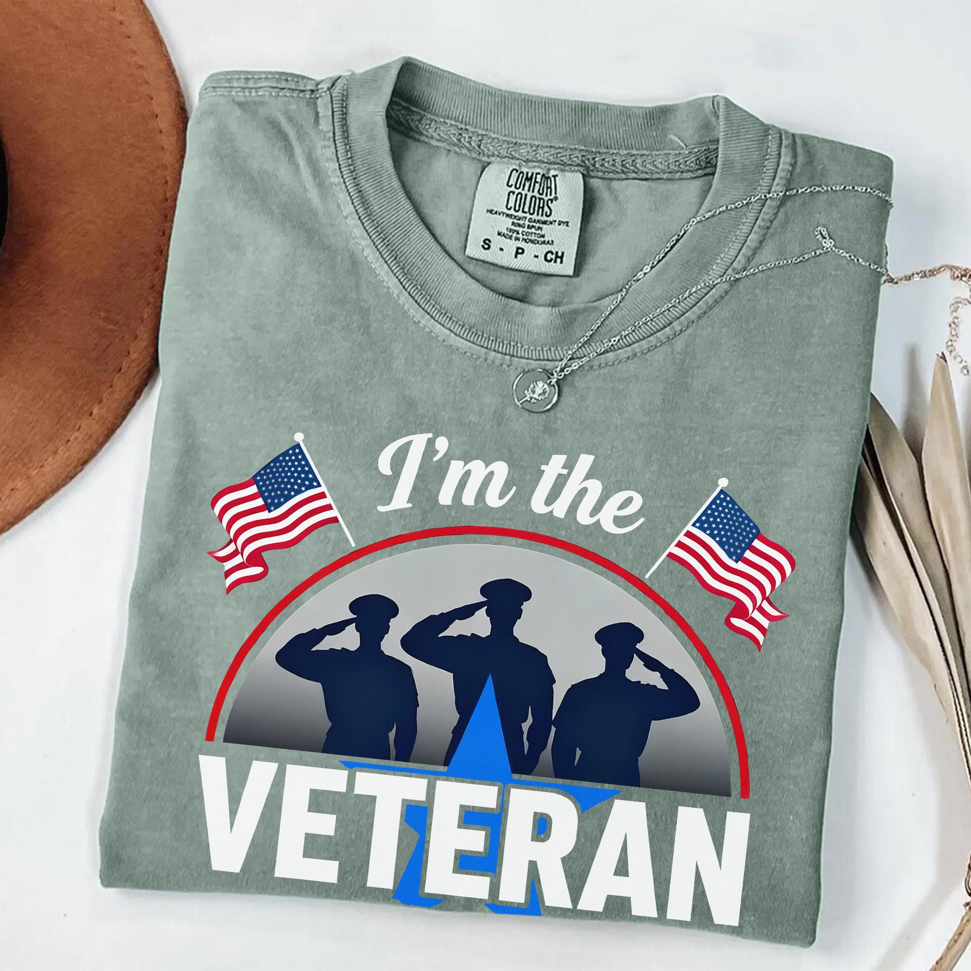I’m the Veteran and Wife Comfort Colors T-Shirt