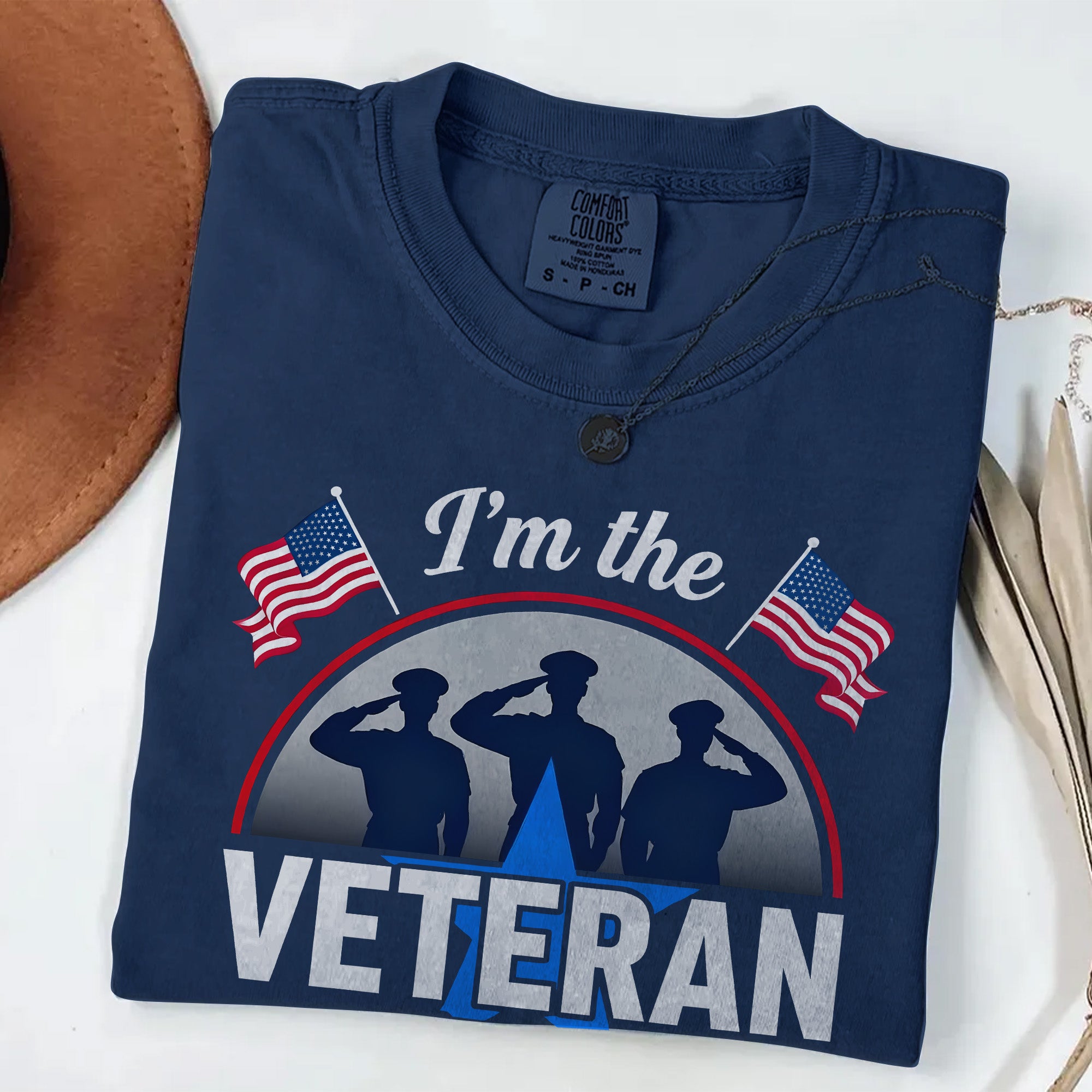 I’m the Veteran and Wife Comfort Colors T-Shirt