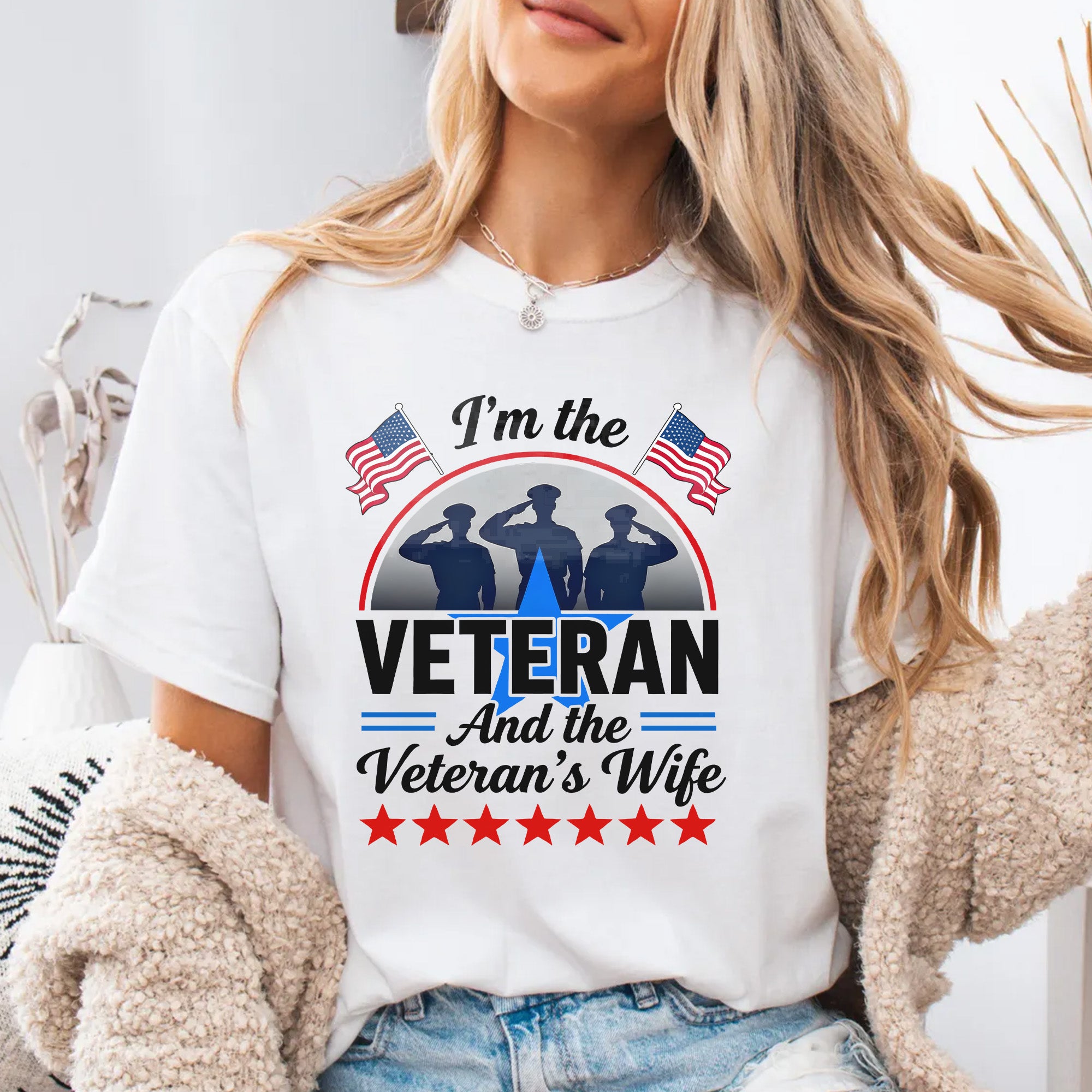 I’m the Veteran and Wife Comfort Colors T-Shirt