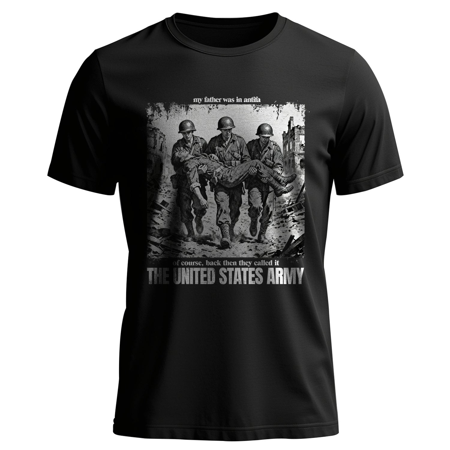 My Father Was in Antifa Back Then They T-Shirt