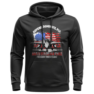 Defend Dominate Fly United States Air Force Hoodie