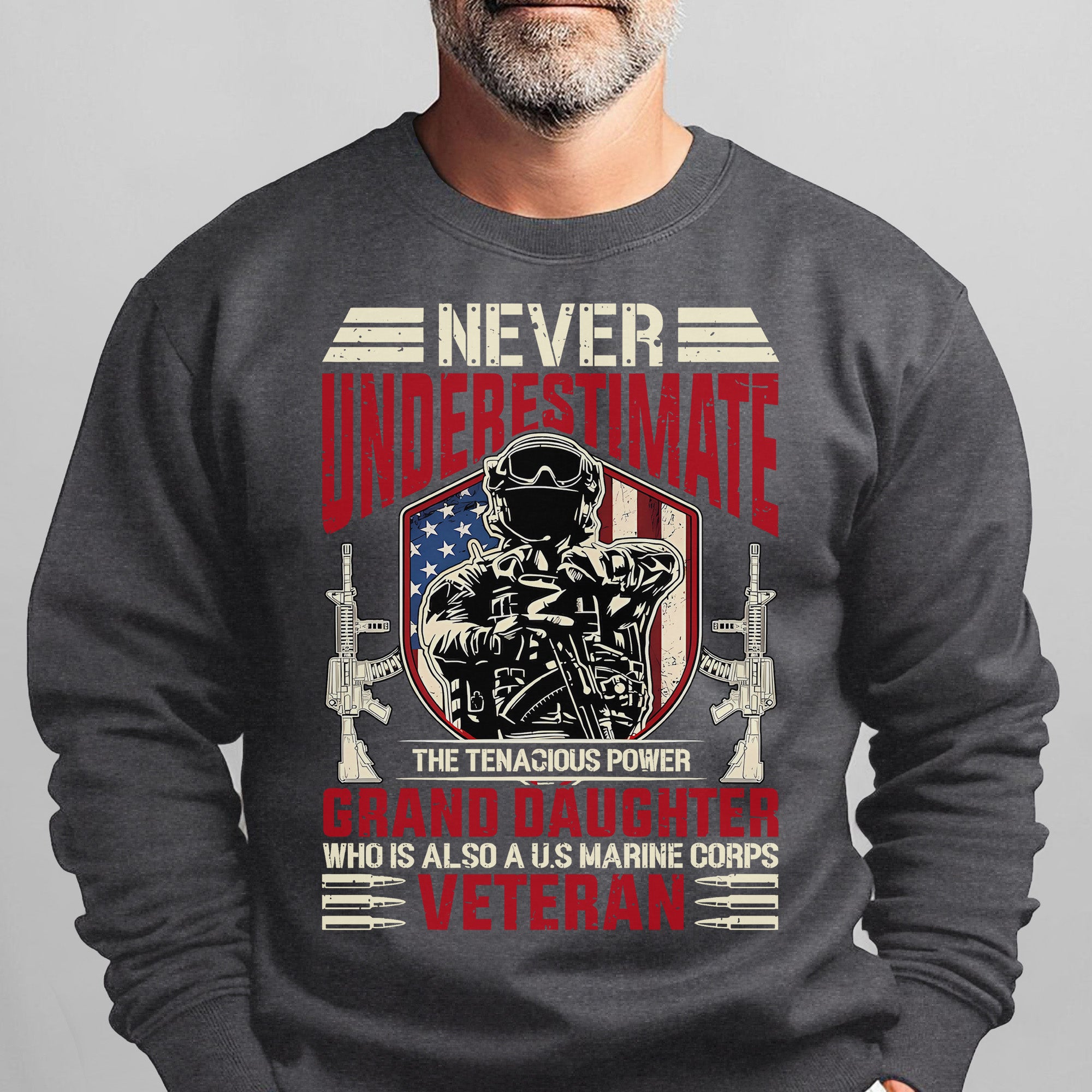 Never Underestimate the Tenacious Power Sweatshirt