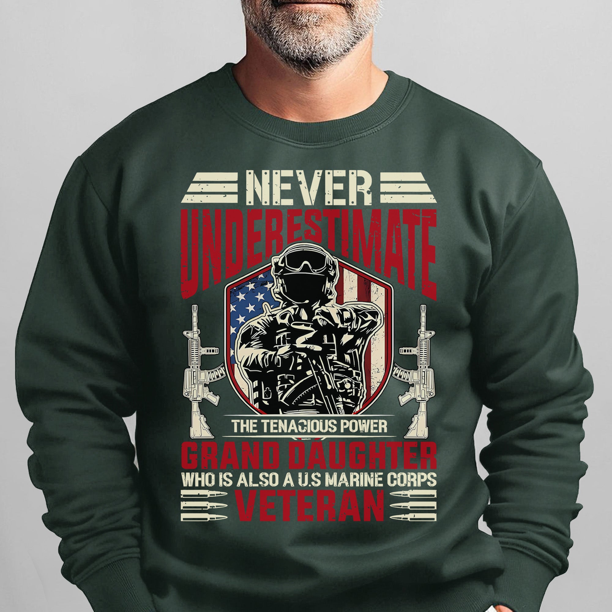 Never Underestimate the Tenacious Power Sweatshirt