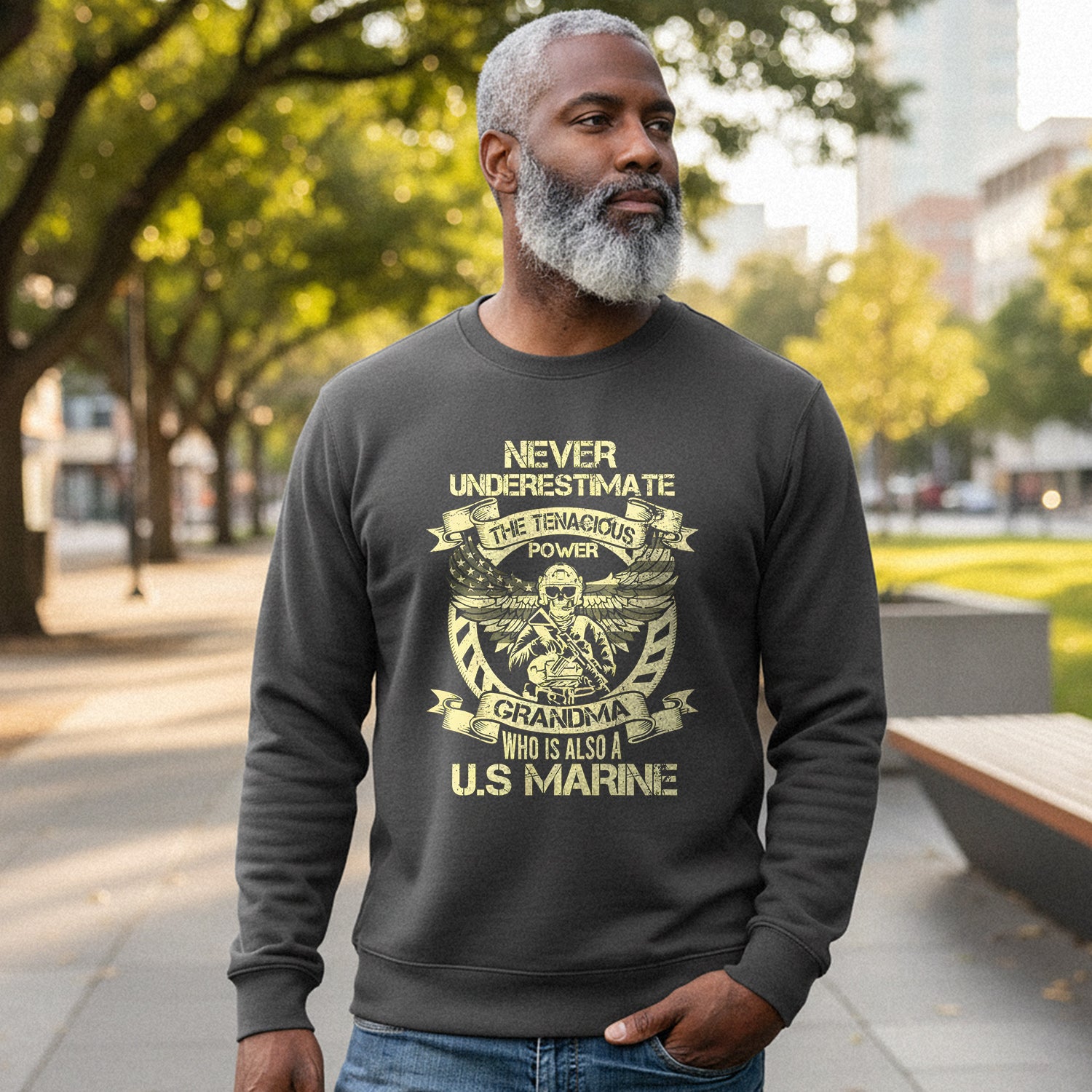 Never Underestimate the Tenacious Power Sweatshirt