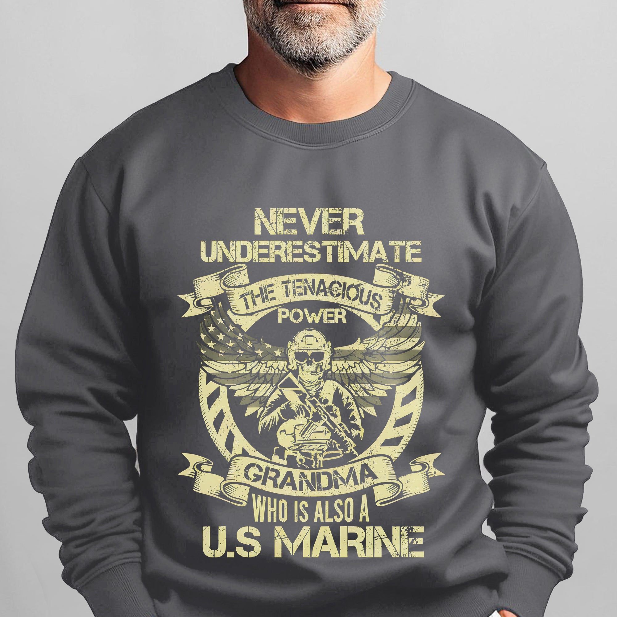 Never Underestimate the Tenacious Power Sweatshirt