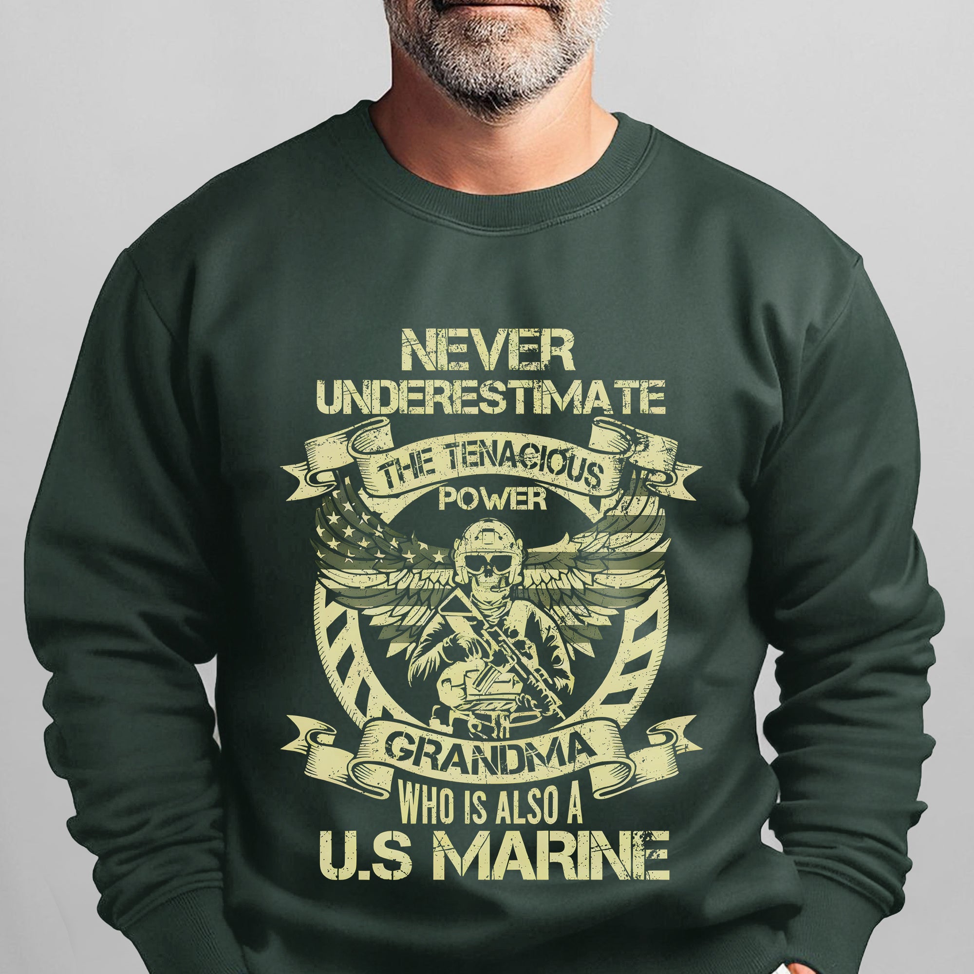 Never Underestimate the Tenacious Power Sweatshirt
