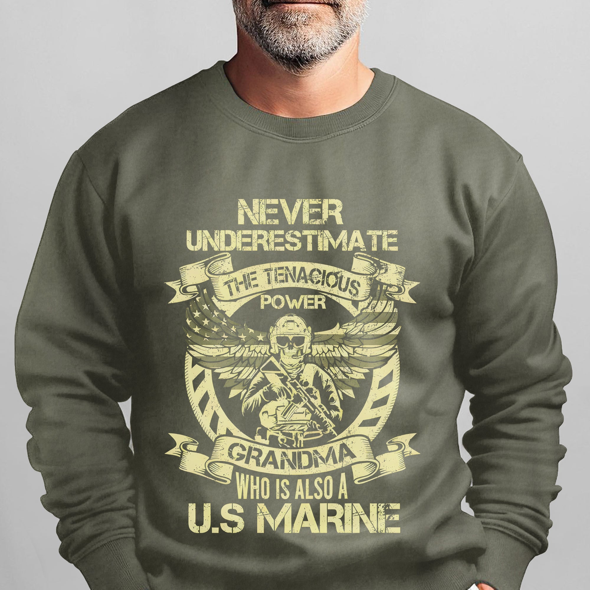 Never Underestimate the Tenacious Power Sweatshirt
