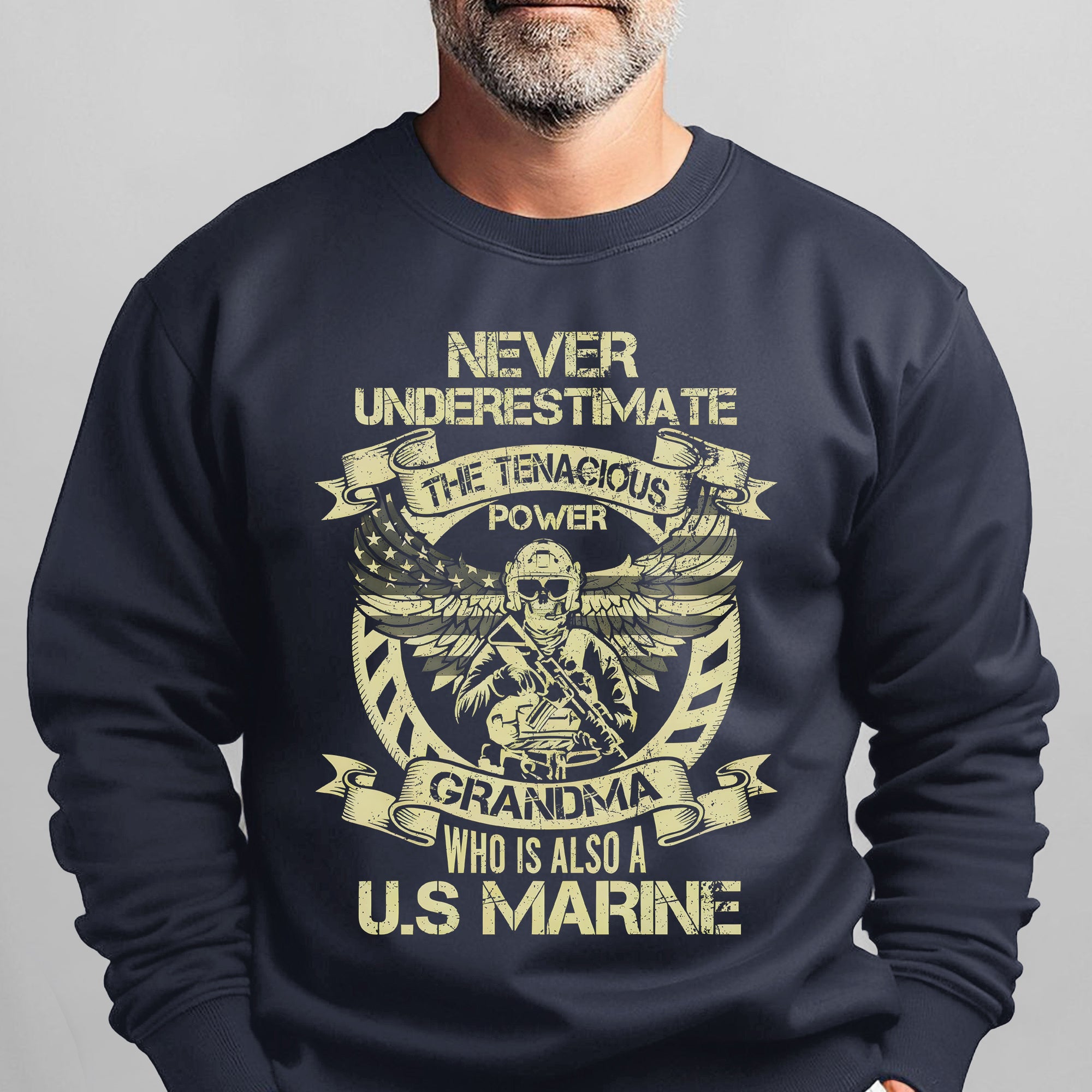 Never Underestimate the Tenacious Power Sweatshirt