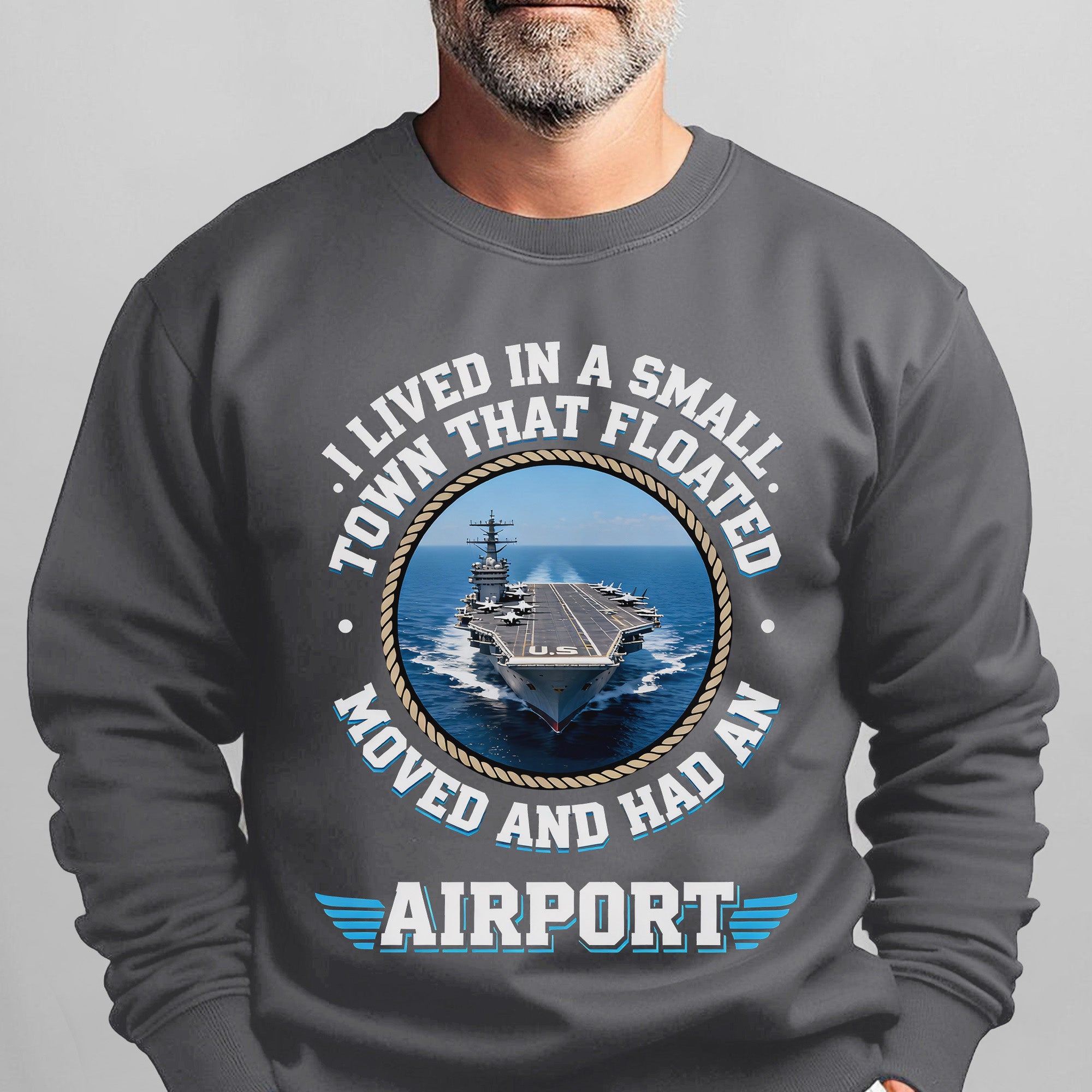 I Lived in a Small Town That Floated Sweatshirt