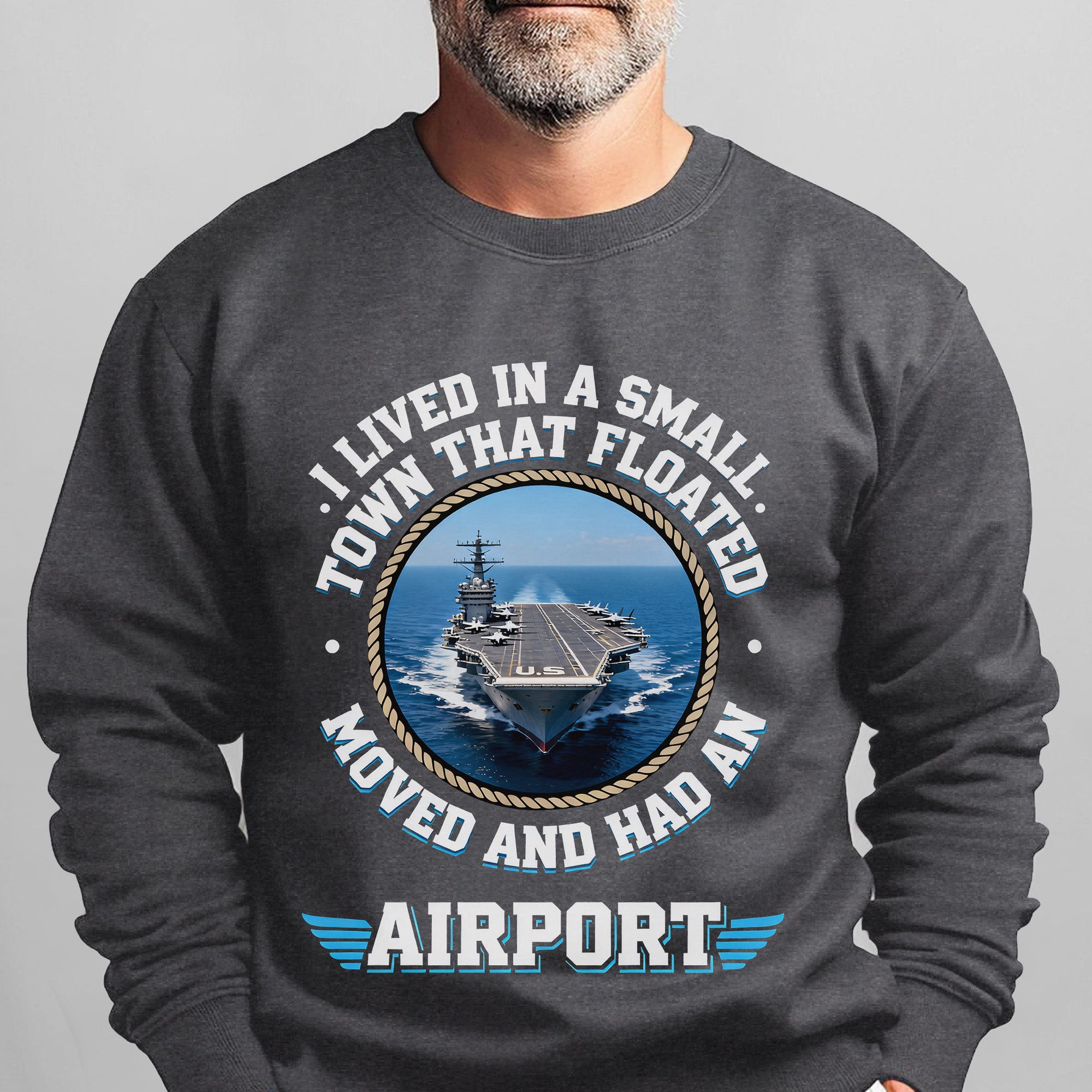 I Lived in a Small Town That Floated Sweatshirt