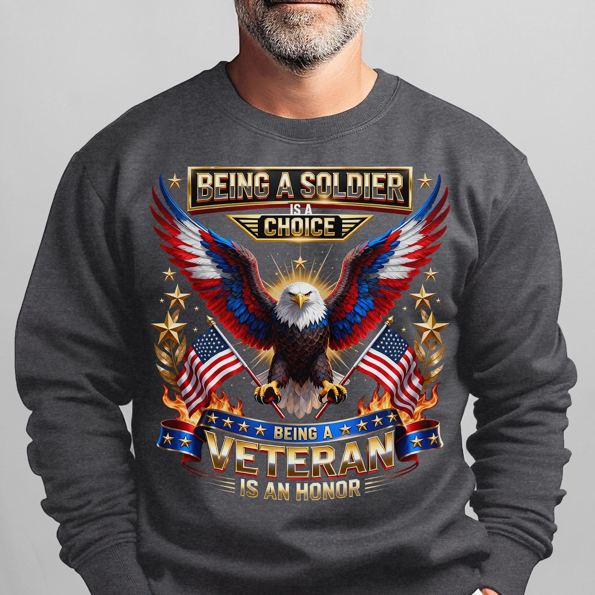 Being a Soldier Is a Choice Being a Sweatshirt