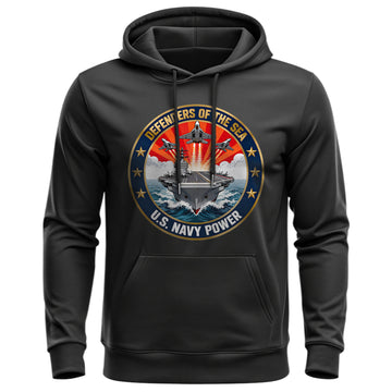 Defenders of the Sea US Navy Power Military Hoodie