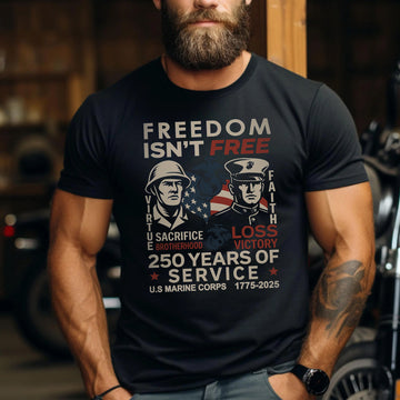 Freedom Isnt Free Shirt Patriotic US Military Veteran T Shirt Honoring American Freedom And Sacrifice T-Shirt