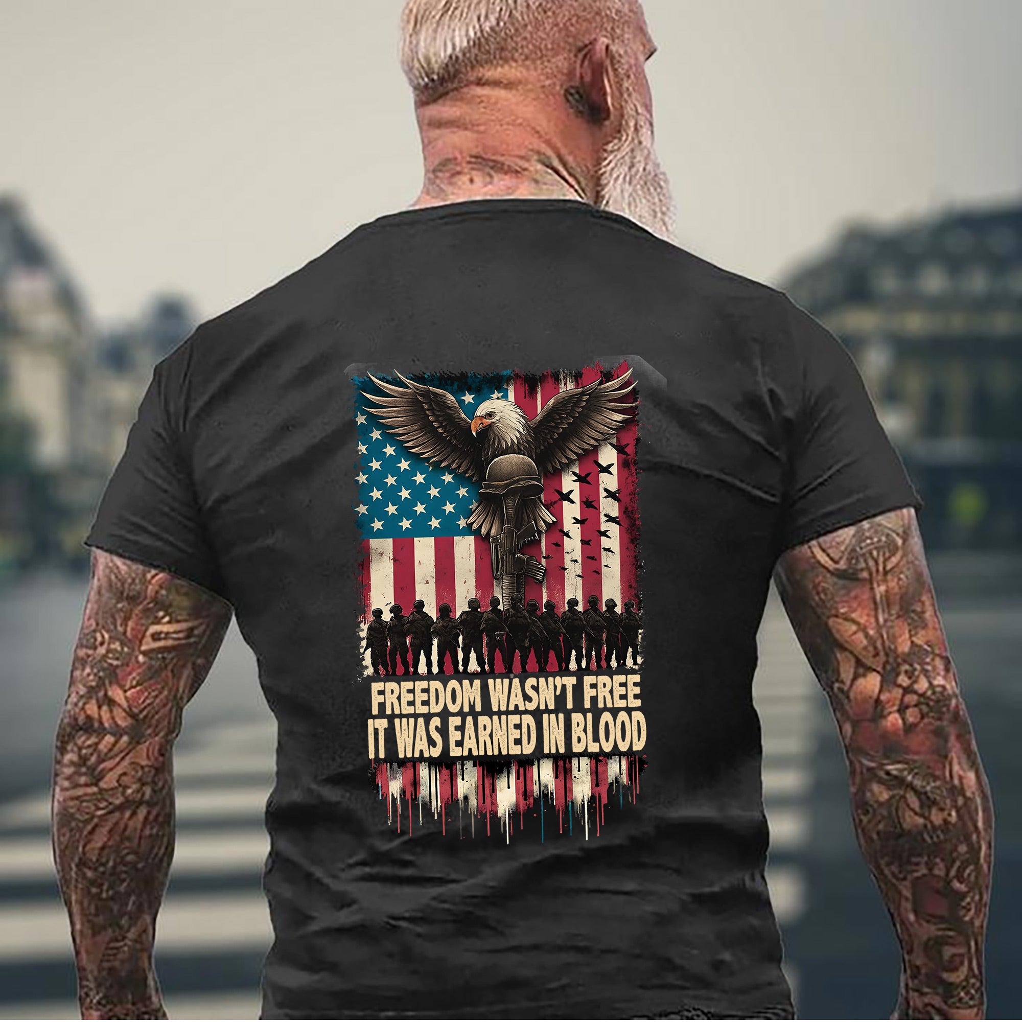 Freedom Wasn’t Free It Was Earned in Blood Patriotic Military Tribute T-Shirt