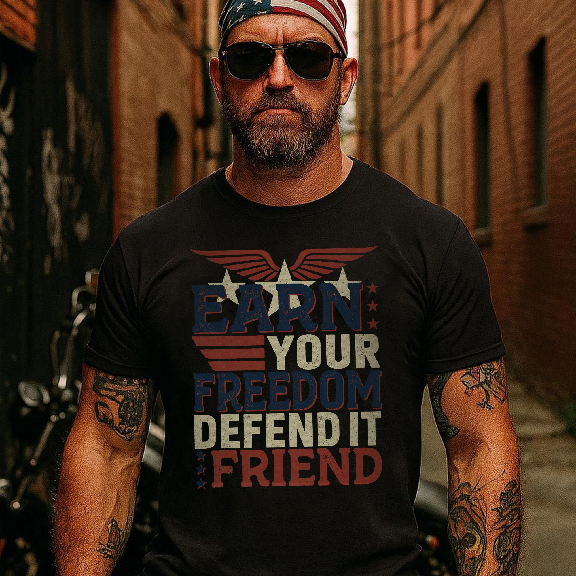 Earn Your Freedom Defend It Friend US Veteran Patriotic T-Shirt