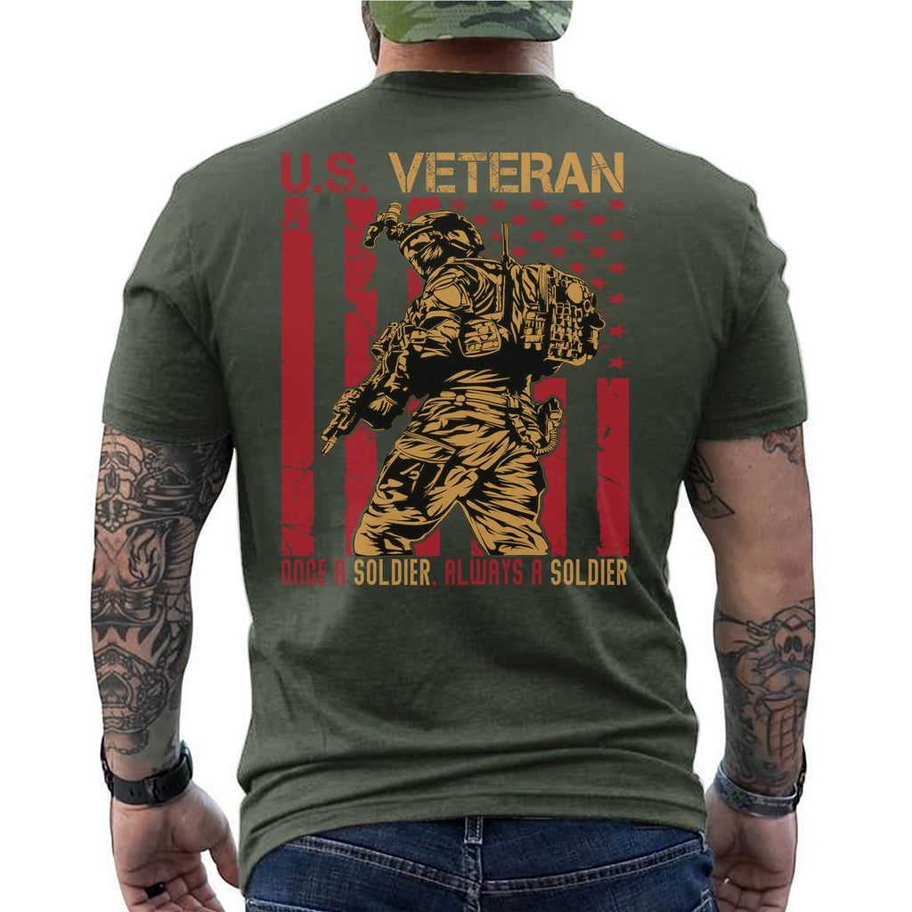 Once a Soldier Always a Soldier Lifelong T-Shirt