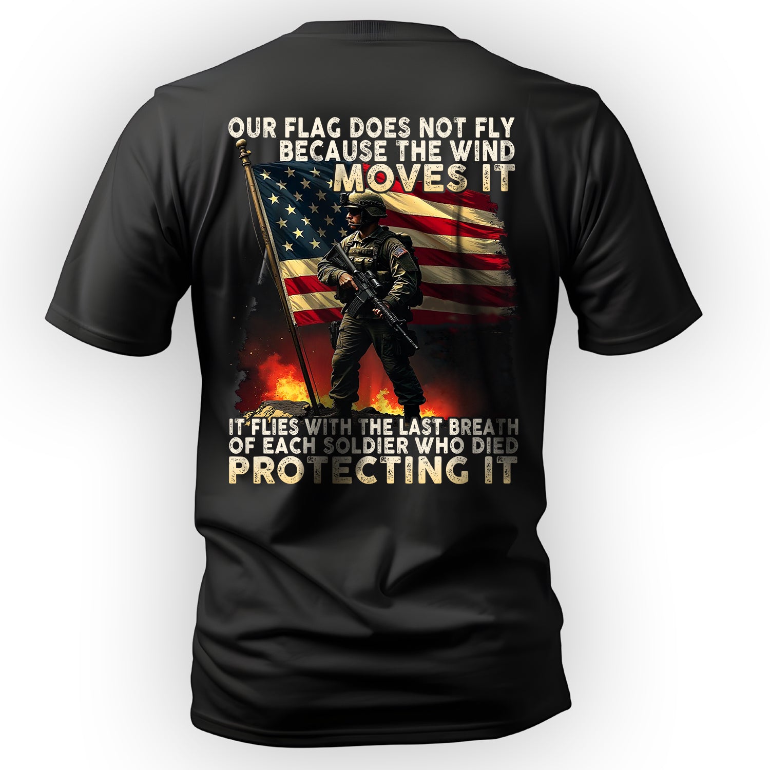 Our Flag Flies with the Last Breath of T-Shirt