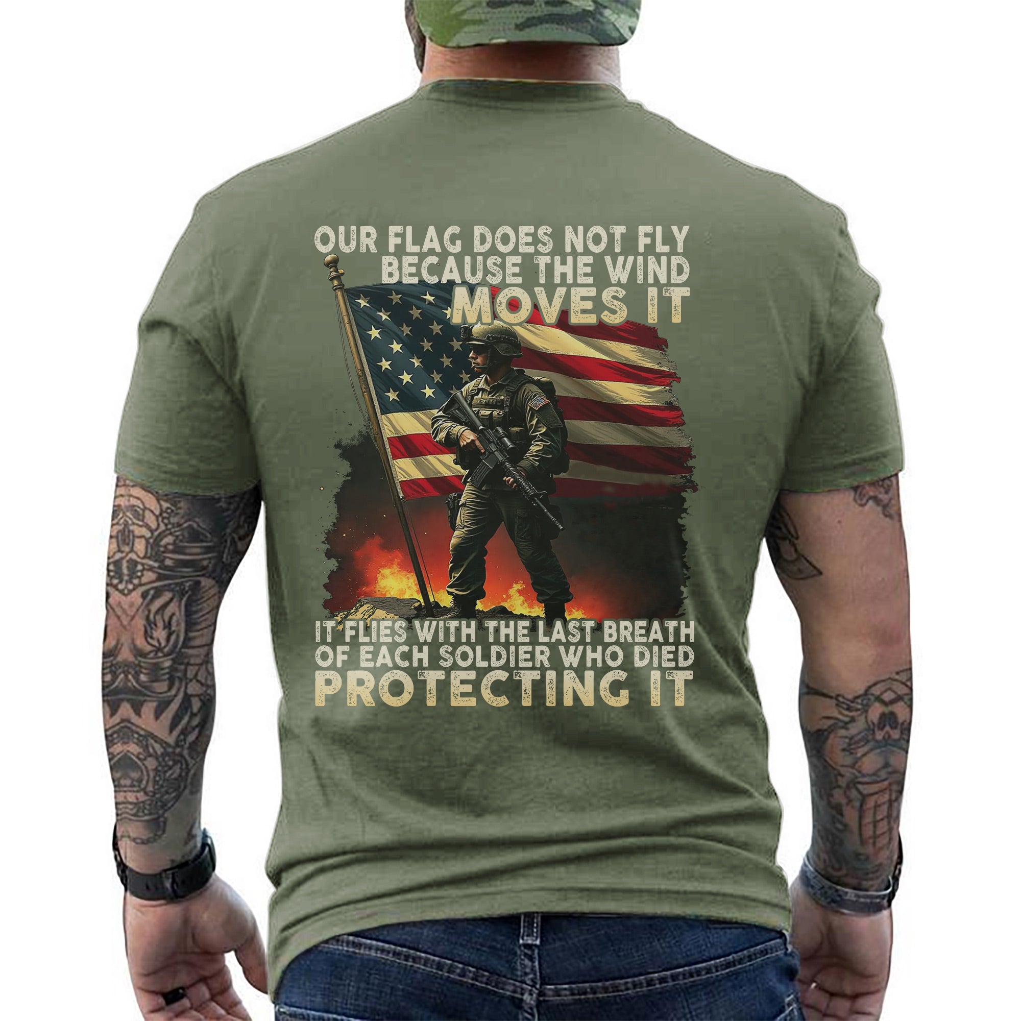 Our Flag Flies with the Last Breath of Every Soldier Who Died Protecting It US Military Tribute T-Shirt